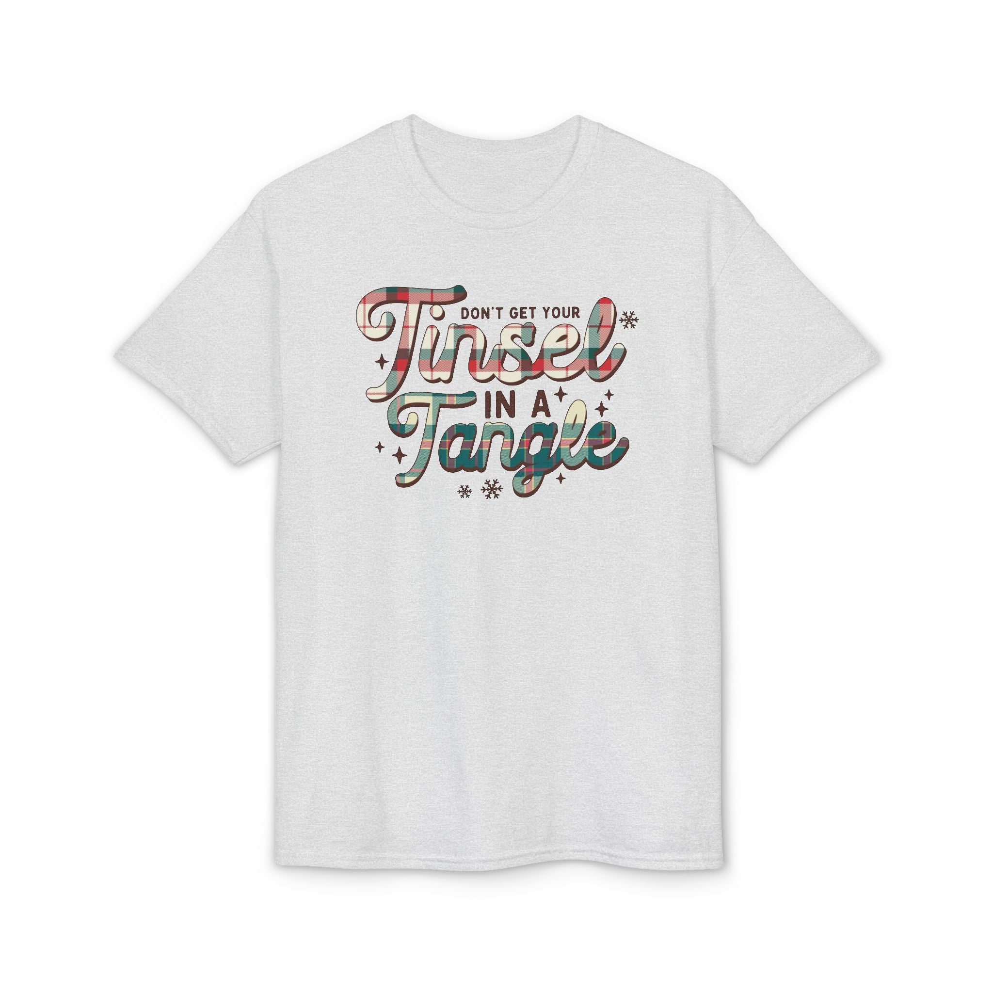 Don’t get your Tinsel in a Tangle Gildan unisex T-Shirt