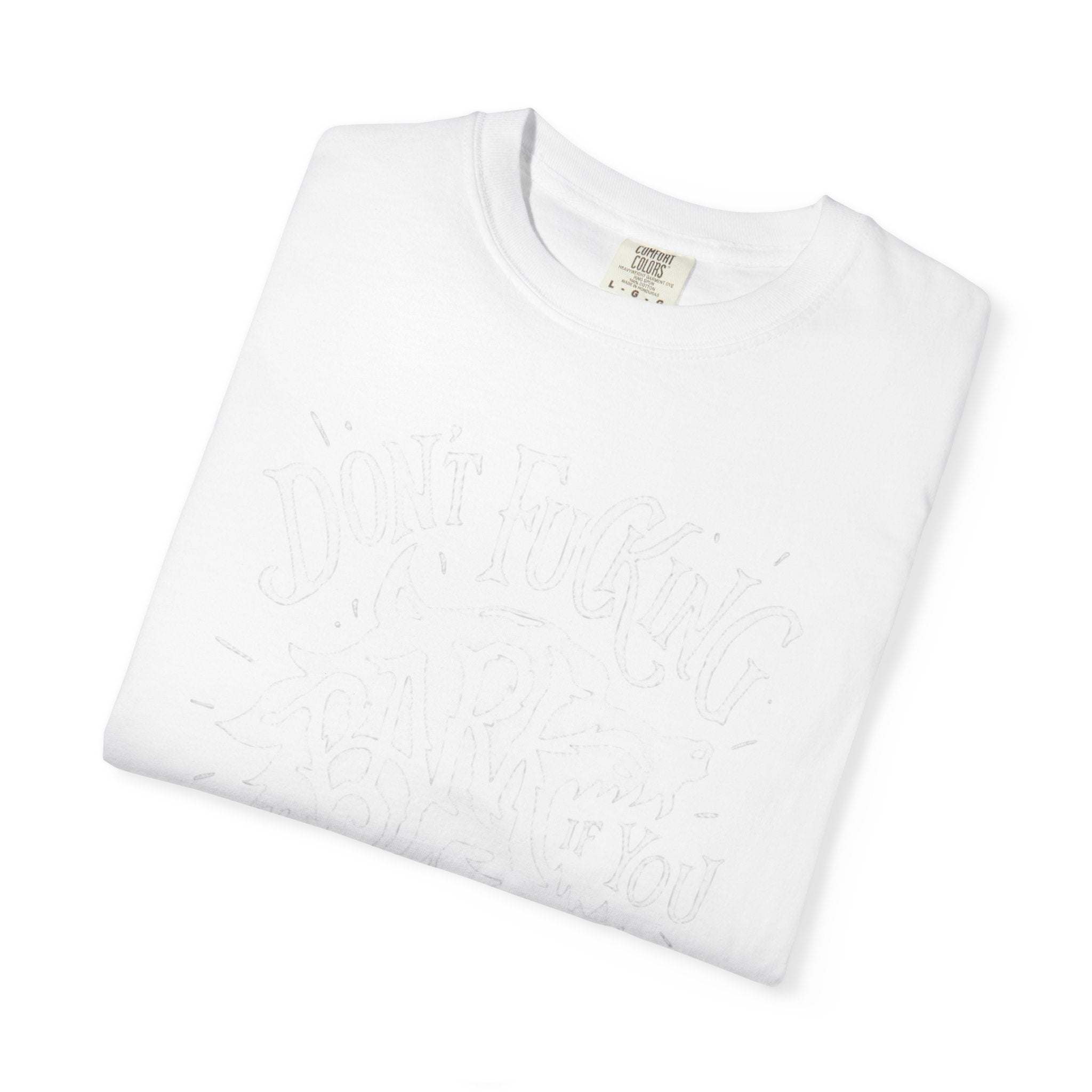 Don’t Bark if you can’t Bite Unisex T-Shirt