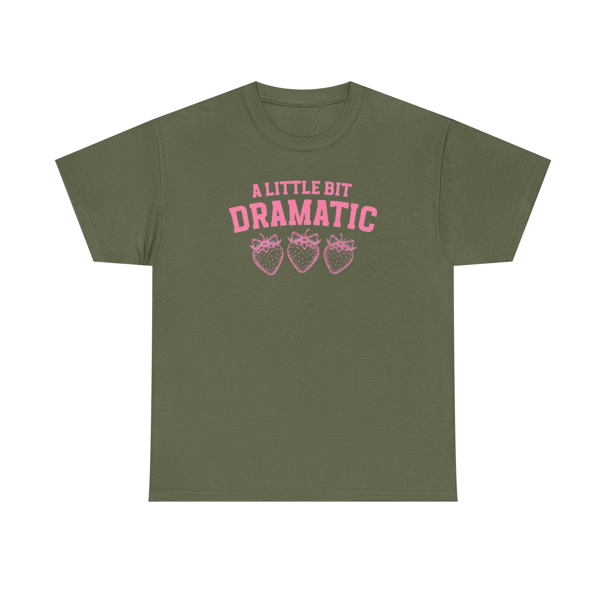 Little bit Dramatic Gildan T-Shirt