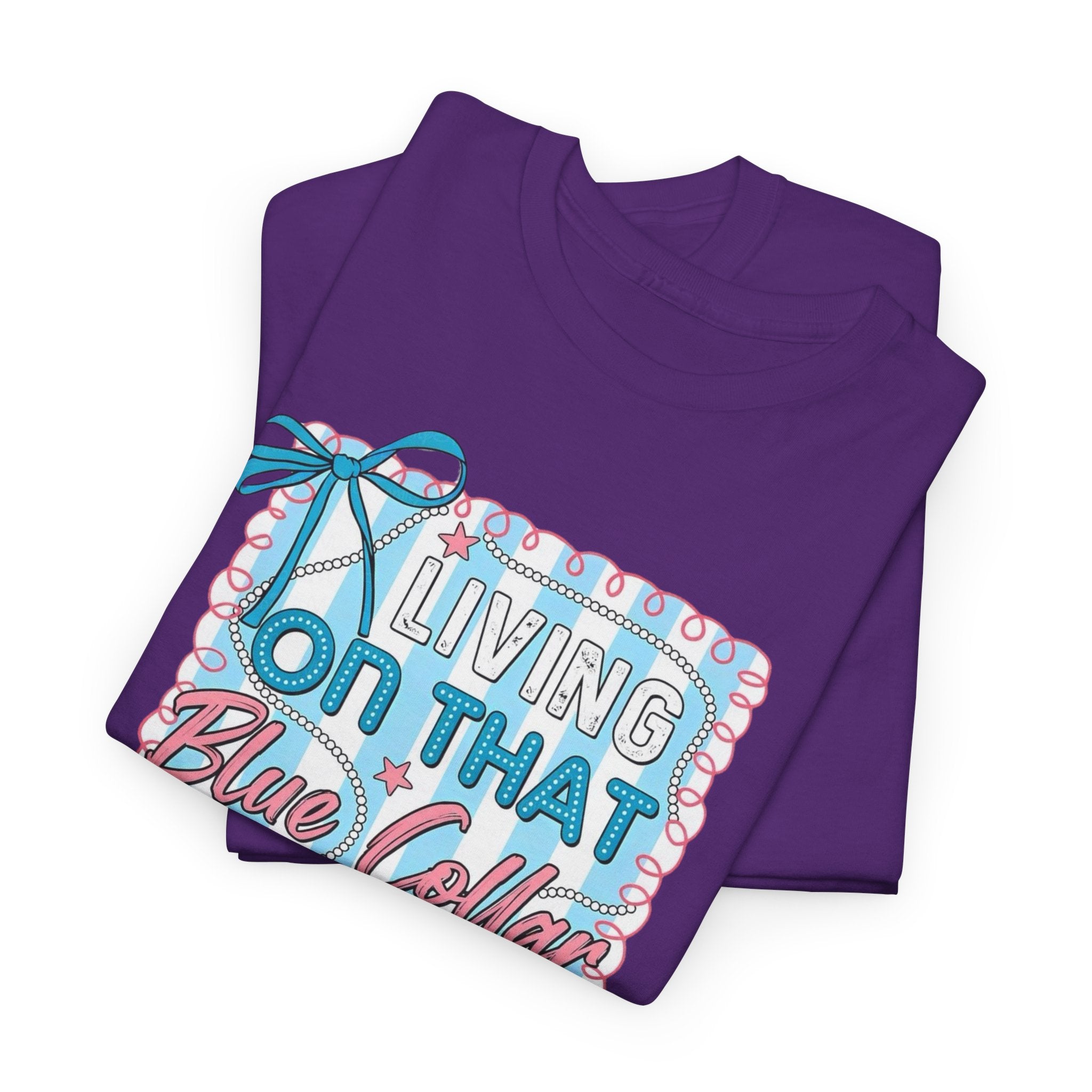 Living On That Blue Collar Dollar Gildan unisex T-Shirt