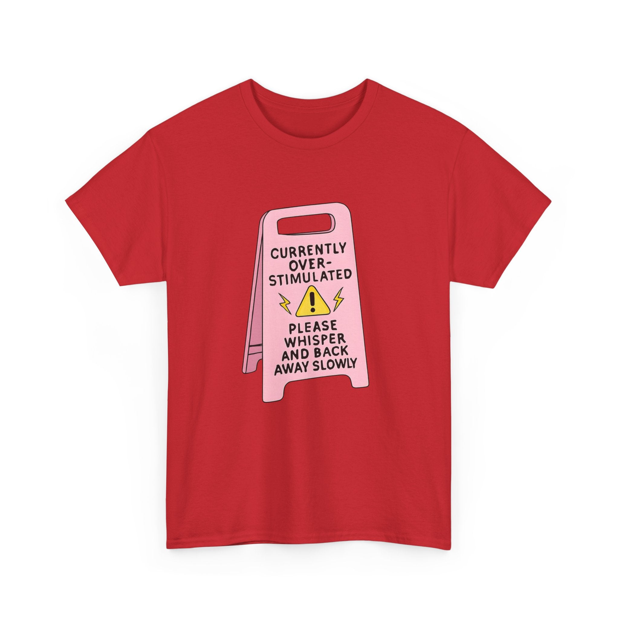 Currently Overstimulated Gildan T-Shirt