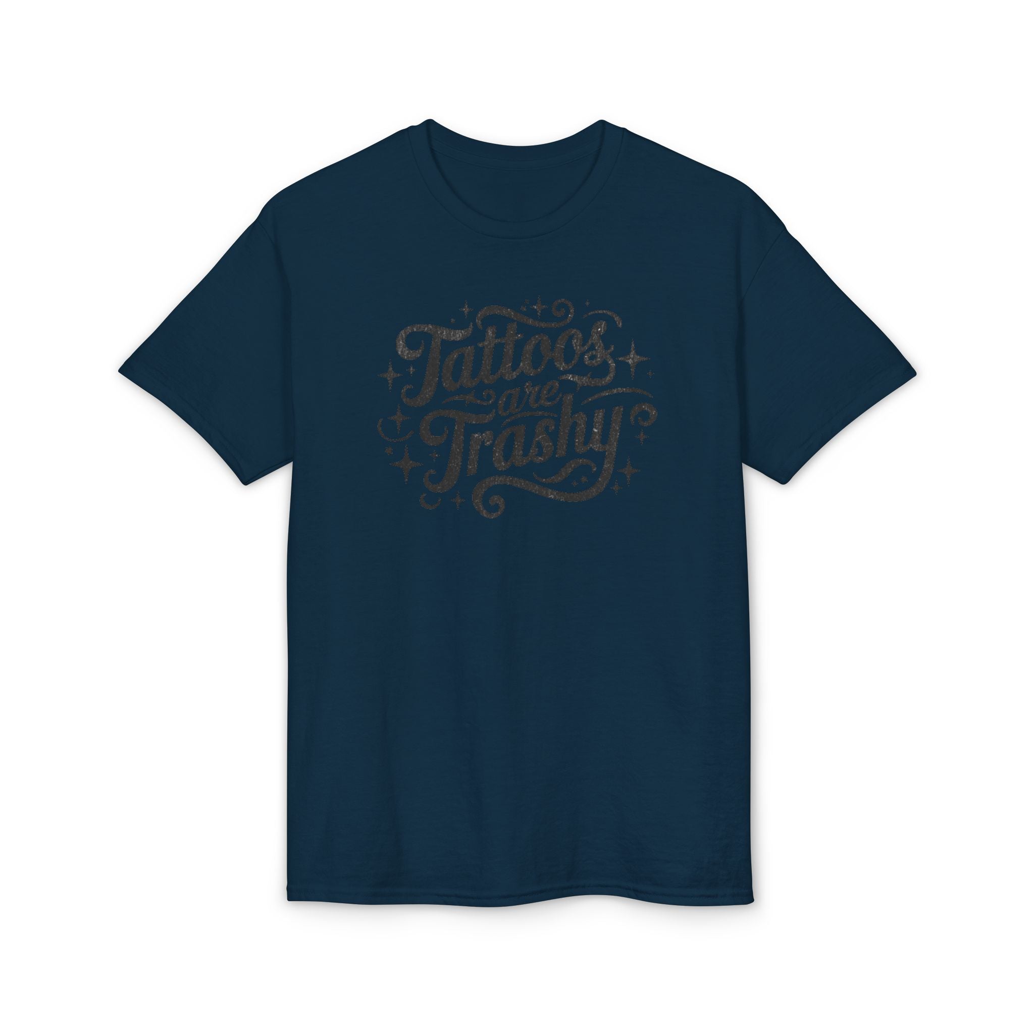 Tattoos Are Trashy Gildan unisex T-Shirt
