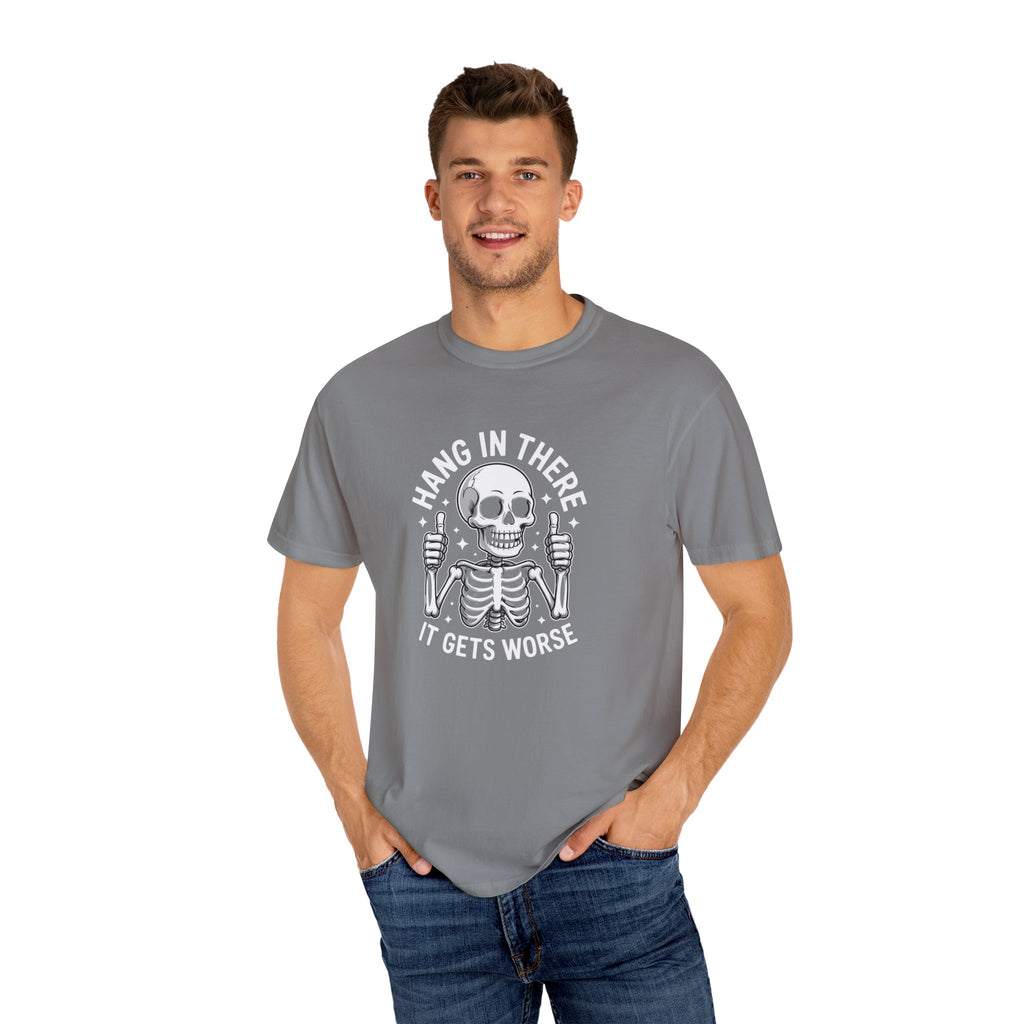 Hang in There Unisex T-Shirt