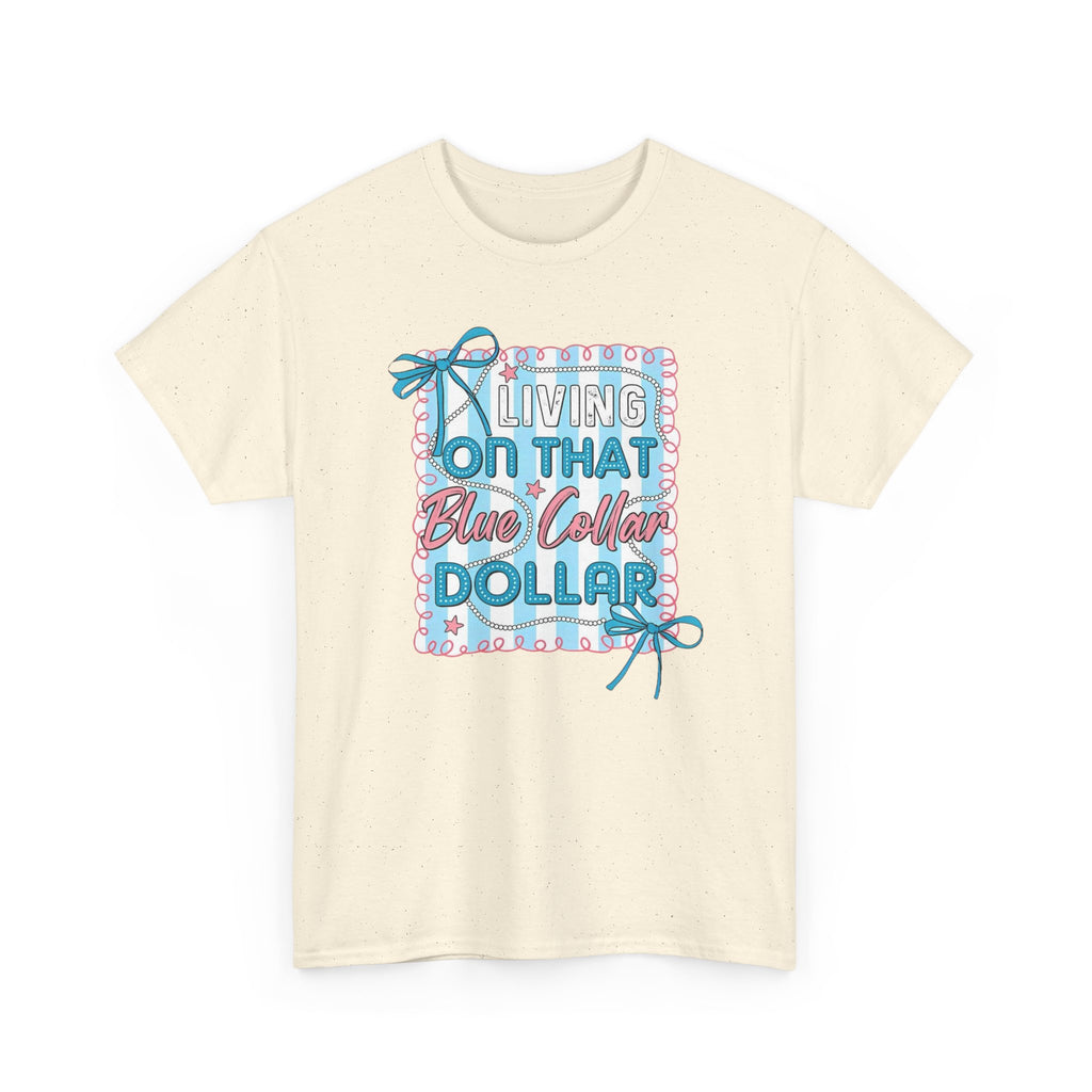 Living On That Blue Collar Dollar Gildan unisex T-Shirt