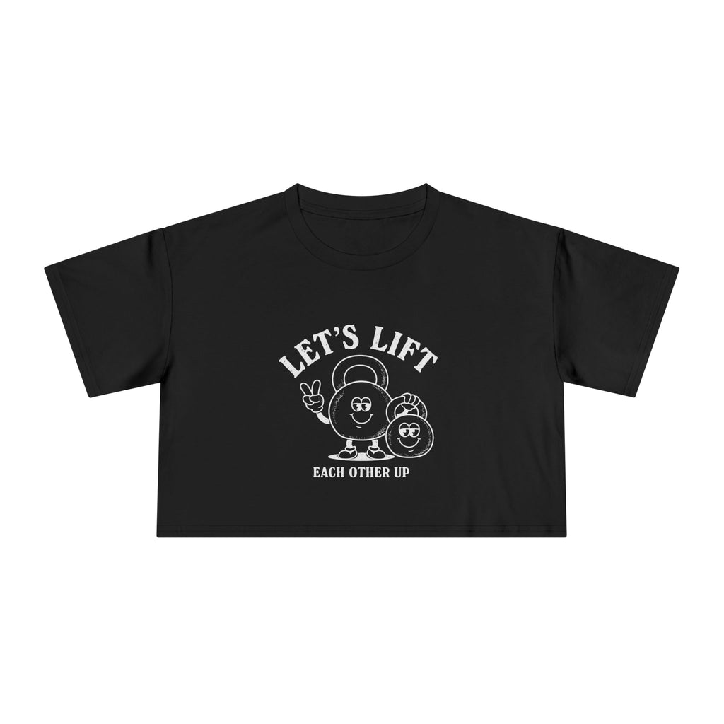 Crop Tee – Lift Each Other Up