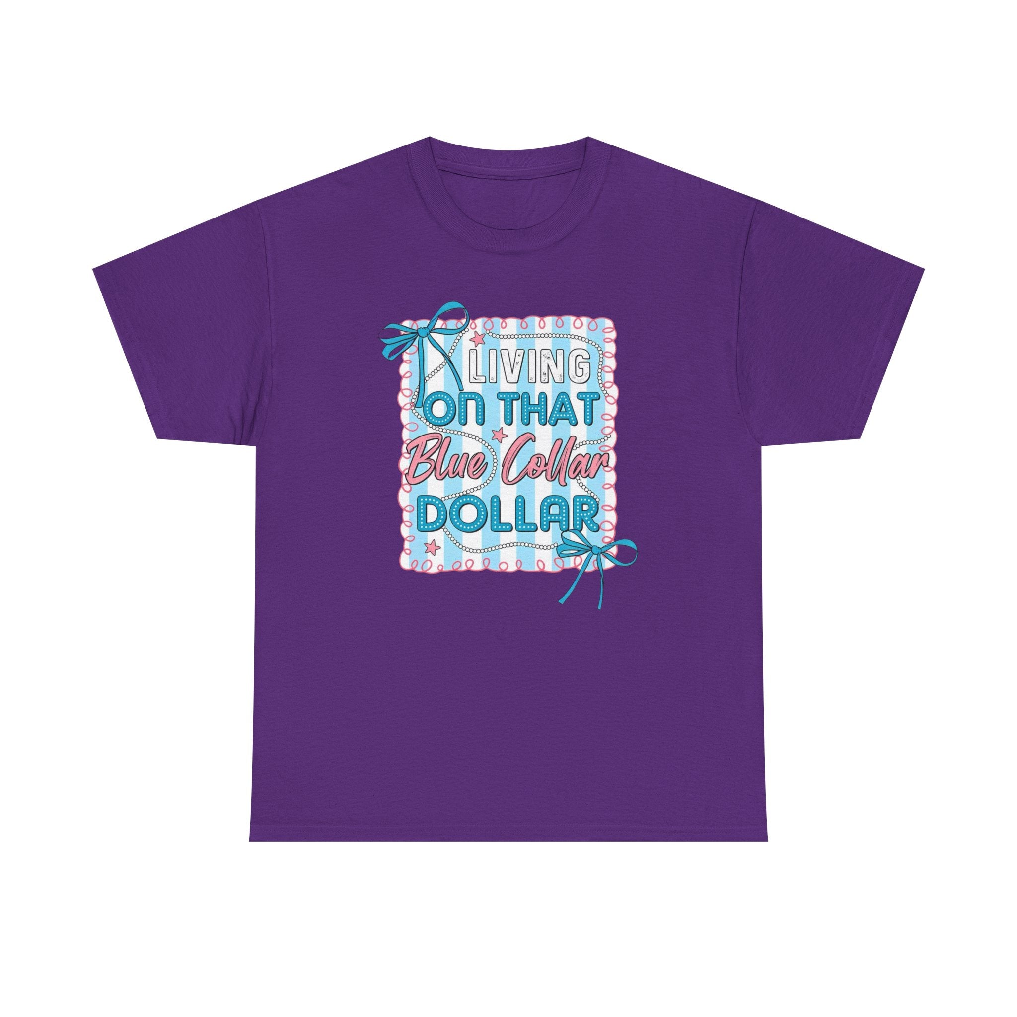 Living On That Blue Collar Dollar Gildan unisex T-Shirt