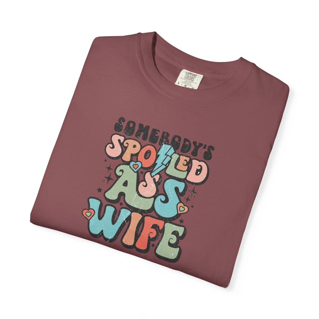 Somebody’s Spoiled Wife Unisex T-Shirt