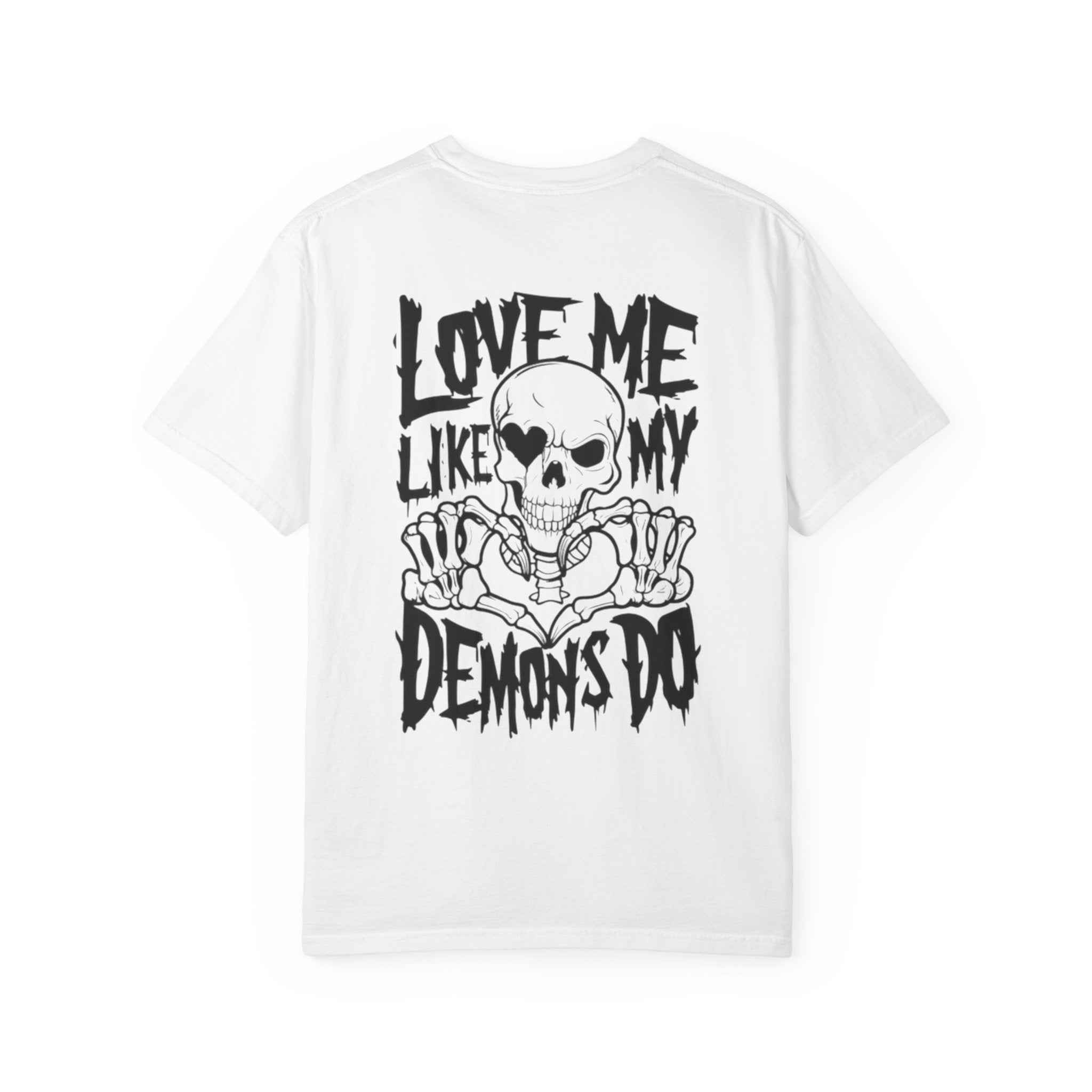 Love me Like my Demons do Unisex T-Shirt