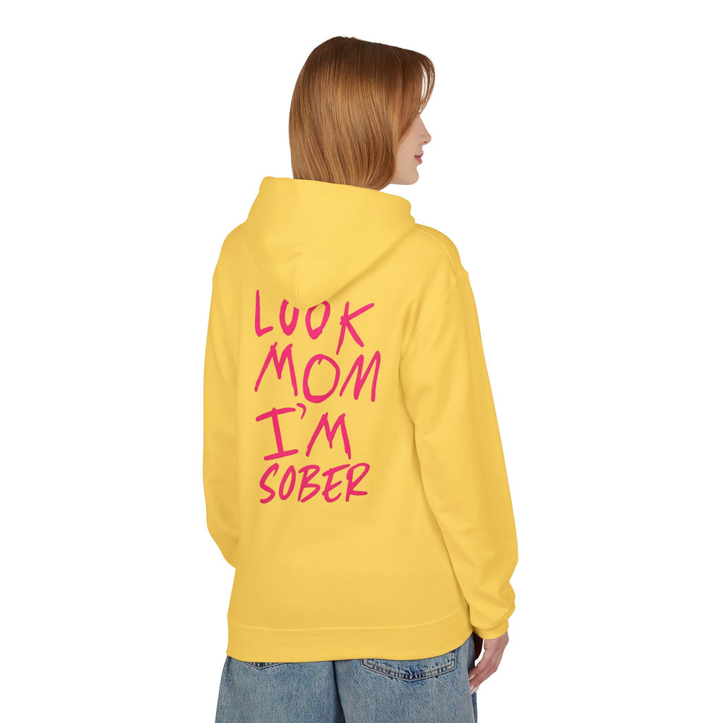 Pink Look Mom I’m Sober Fleece Hoodie
