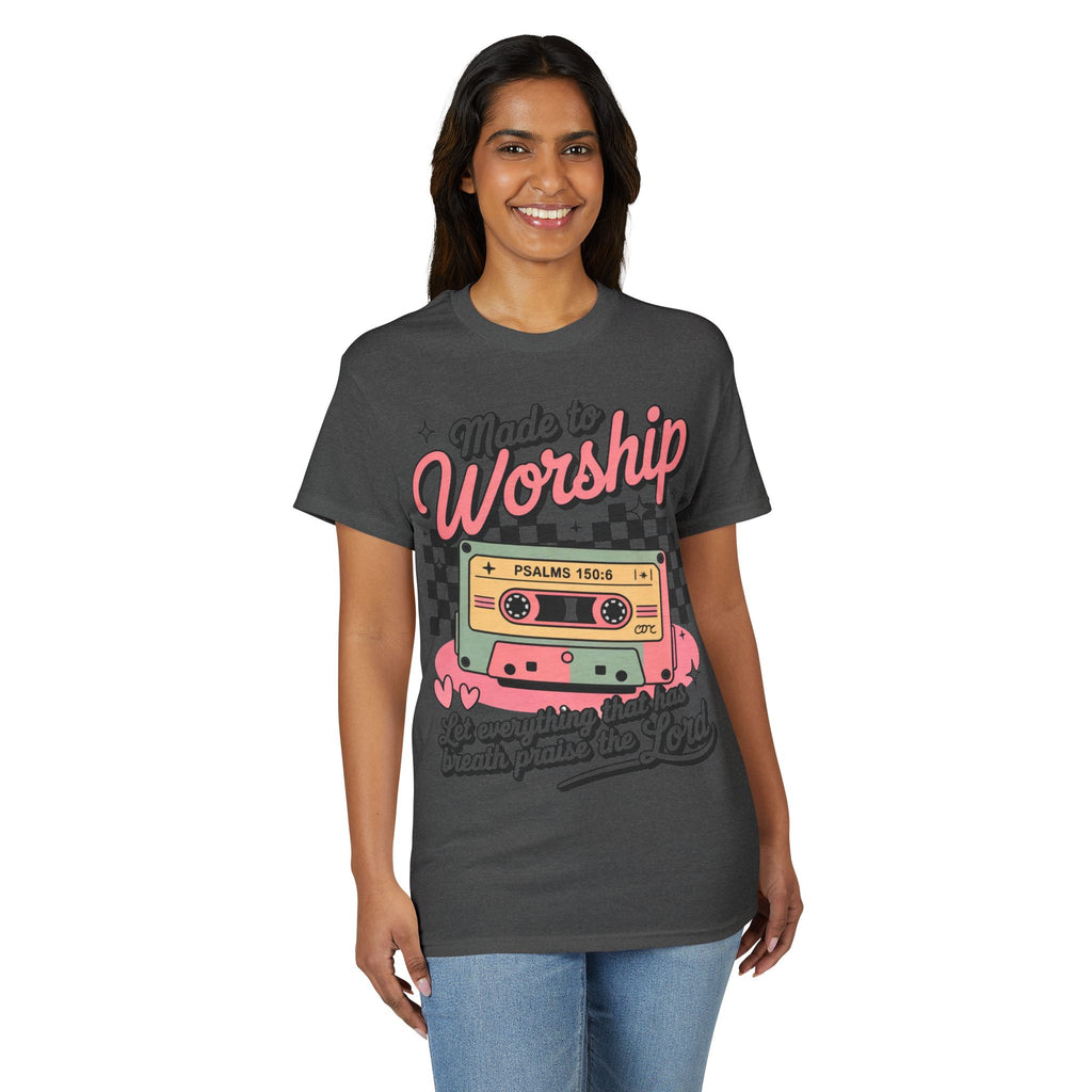Made To Worship Gildan unisex T-Shirt