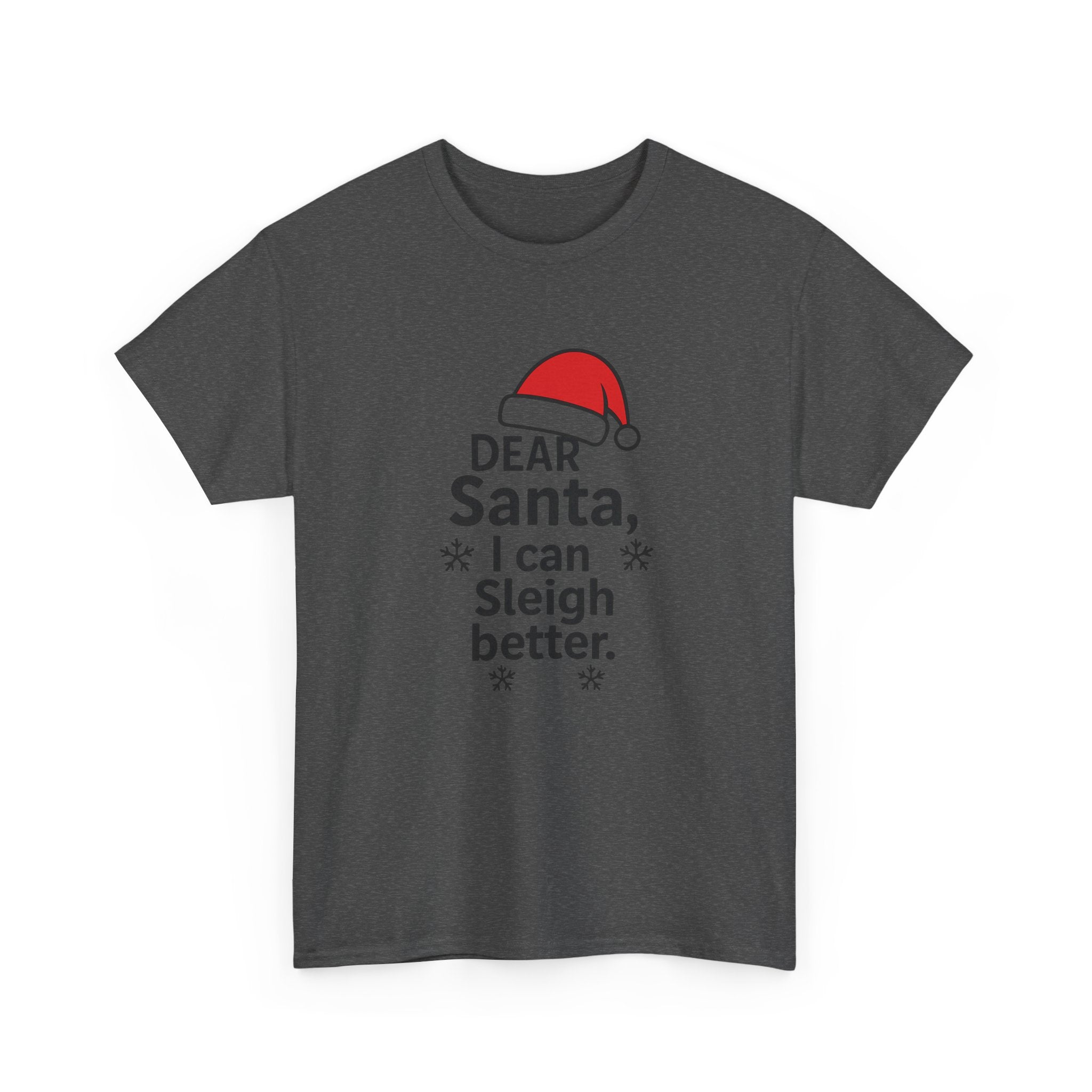I can Sleigh Better Gildan T-Shirt