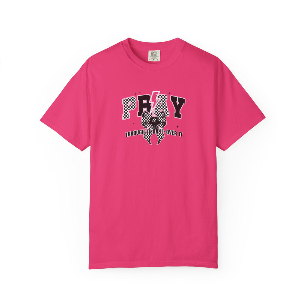 Pray on/over/through it Unisex T-Shirt