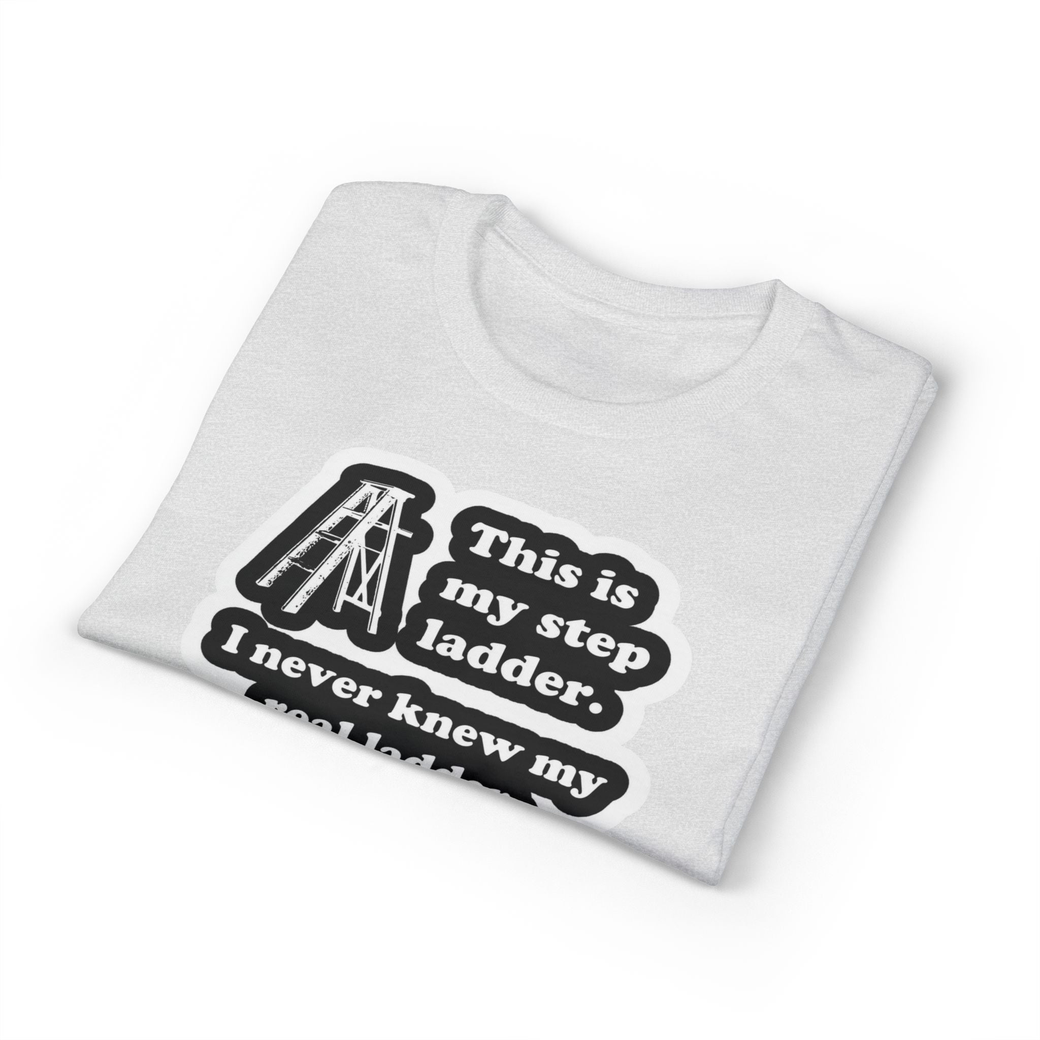 Step Ladder Gildan unisex T-Shirt