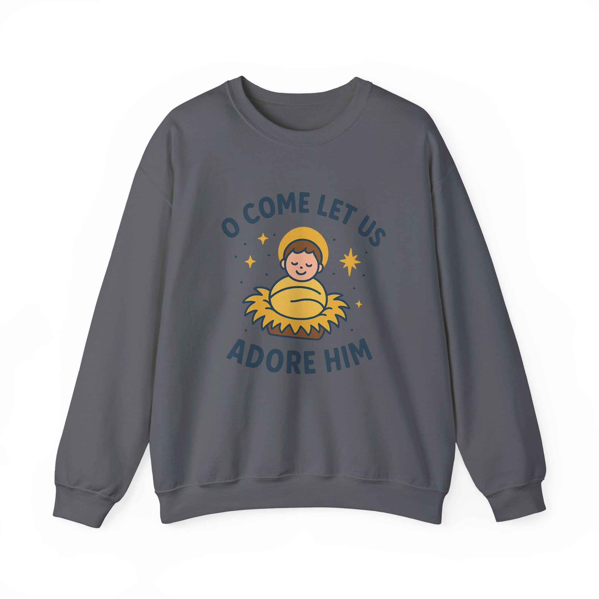 Christmas Unisex Sweatshirt O Come Let Us Adore Him