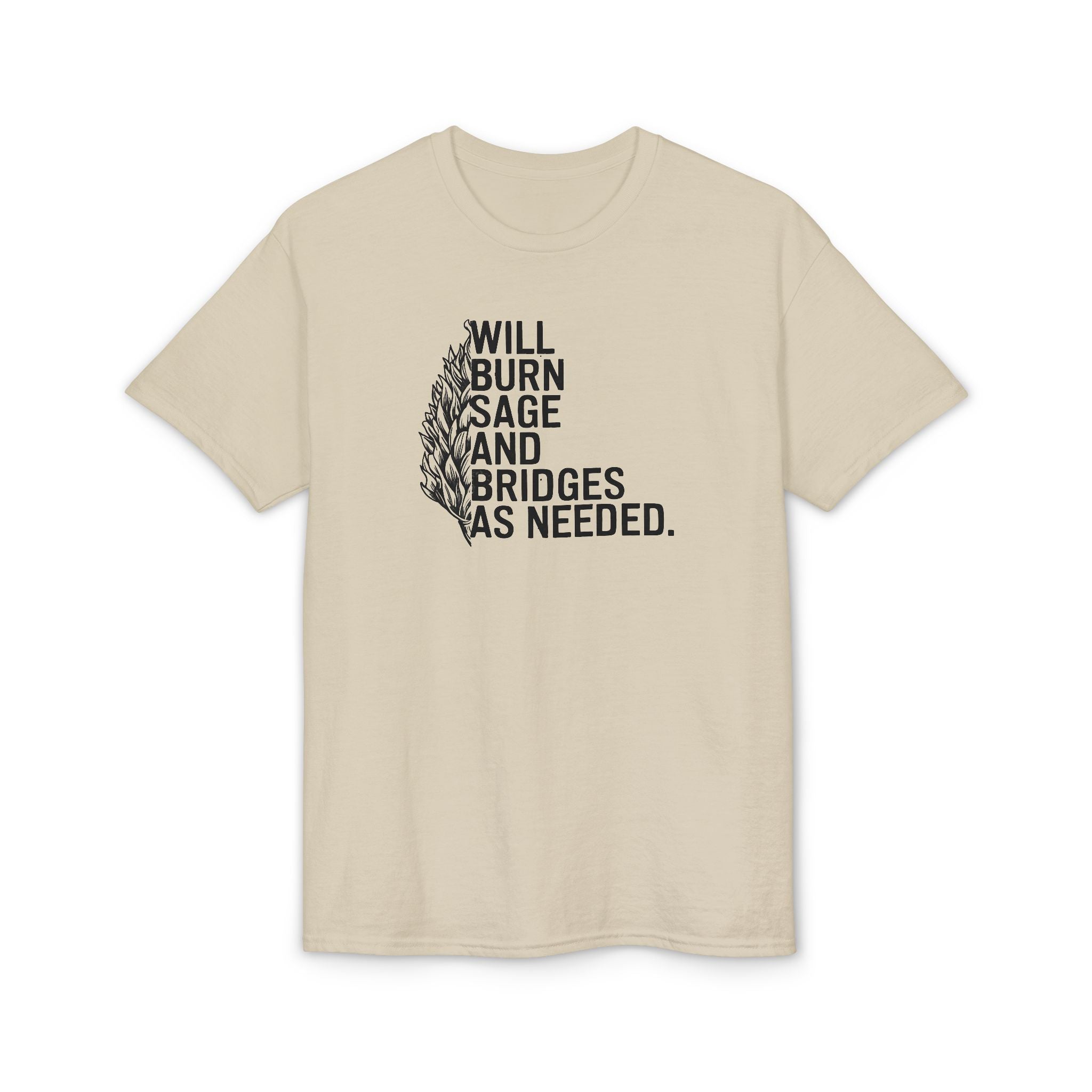 Burn Sage and Bridges Gildan unisex T-Shirt
