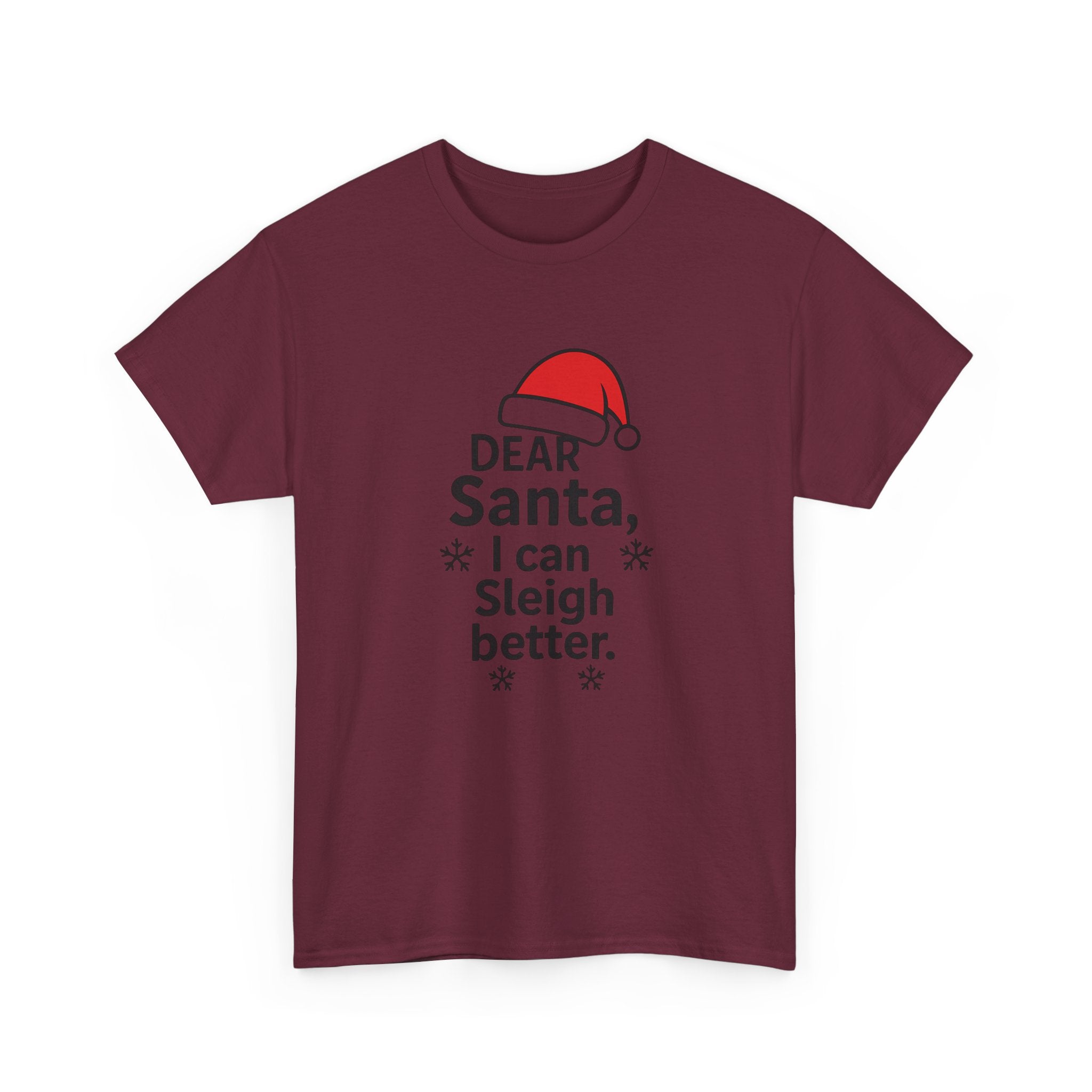 I can Sleigh Better Gildan T-Shirt