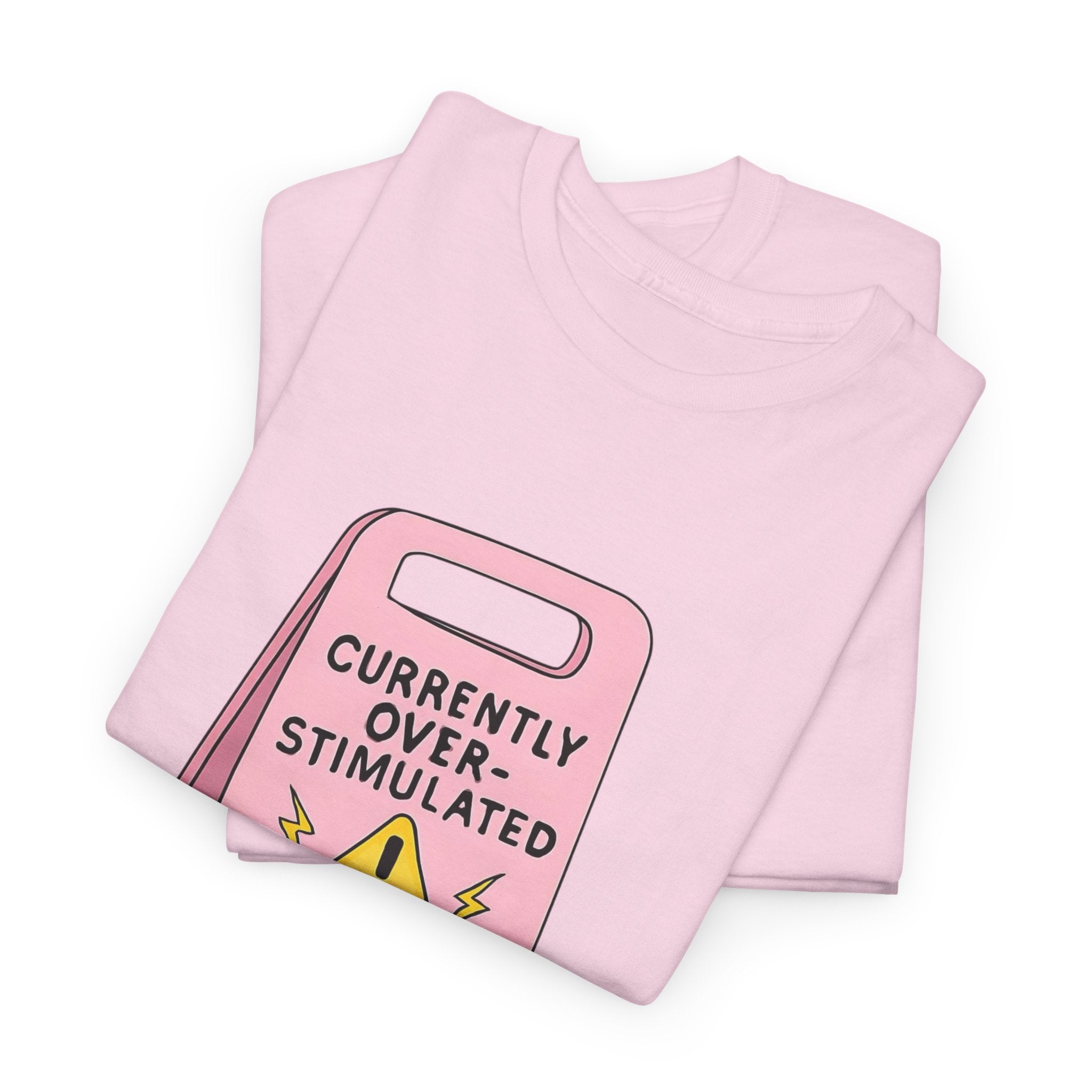 Currently Overstimulated Gildan T-Shirt