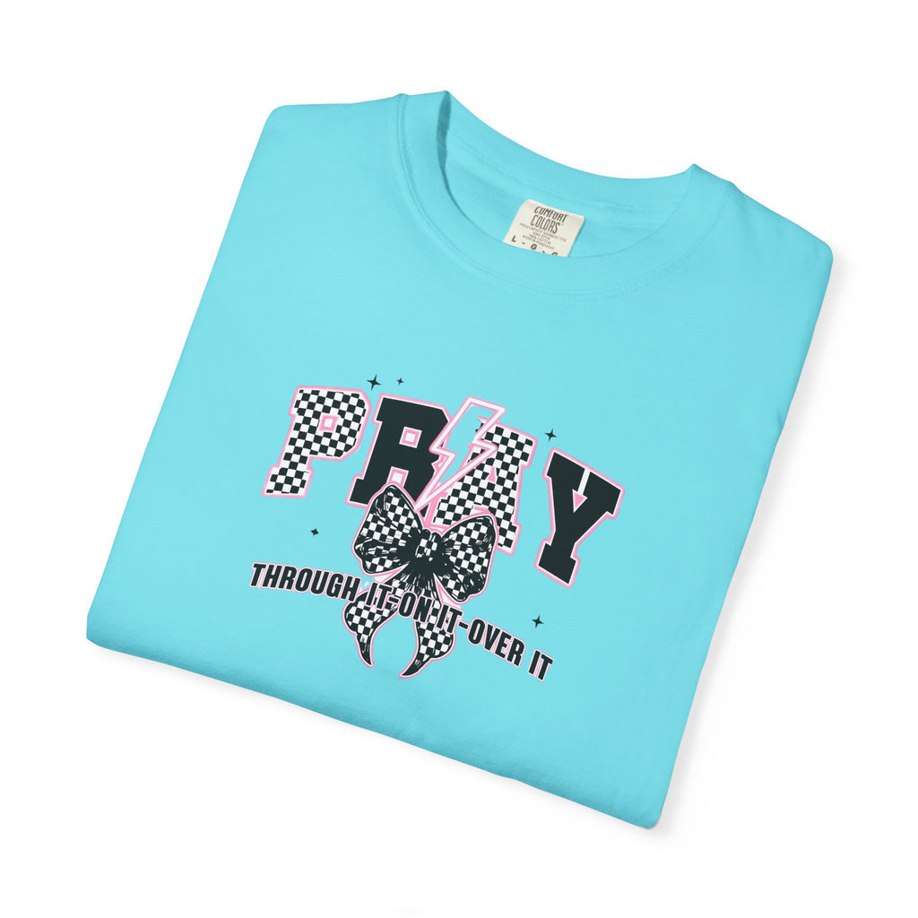 Pray on/over/through it Unisex T-Shirt