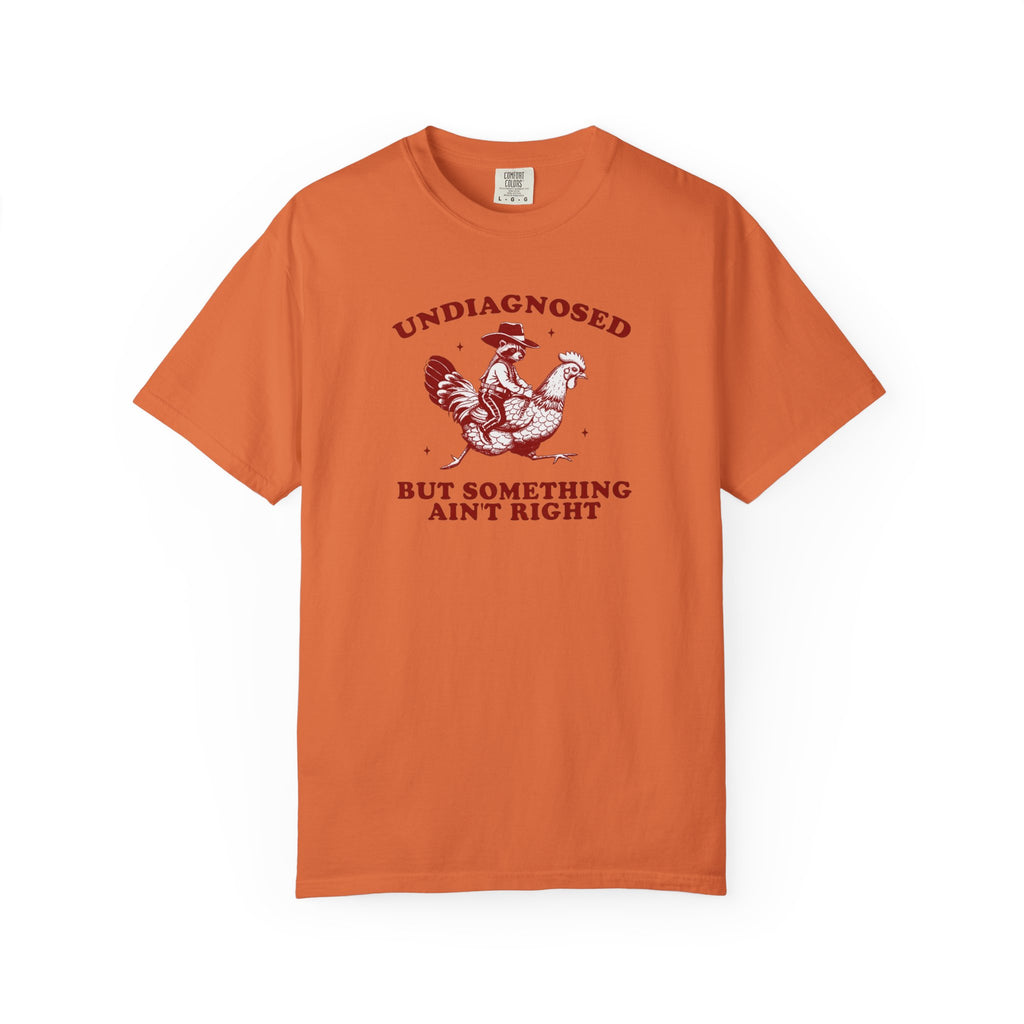 Something ain’t right Chicken Unisex T-Shirt