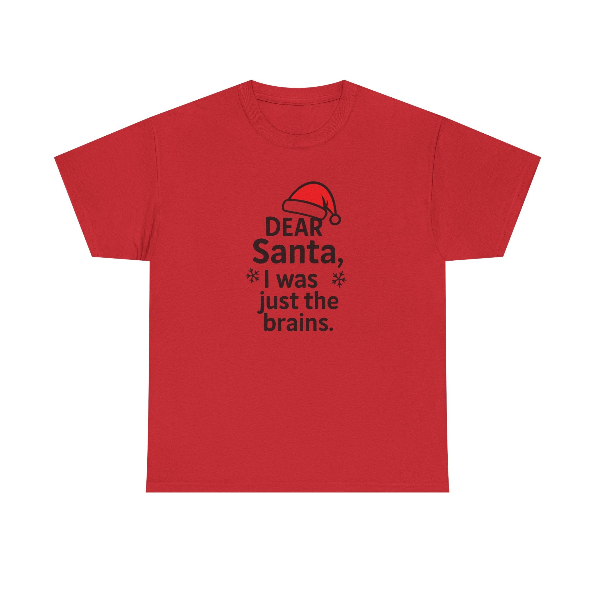 I was just the brains Gildan T-Shirt