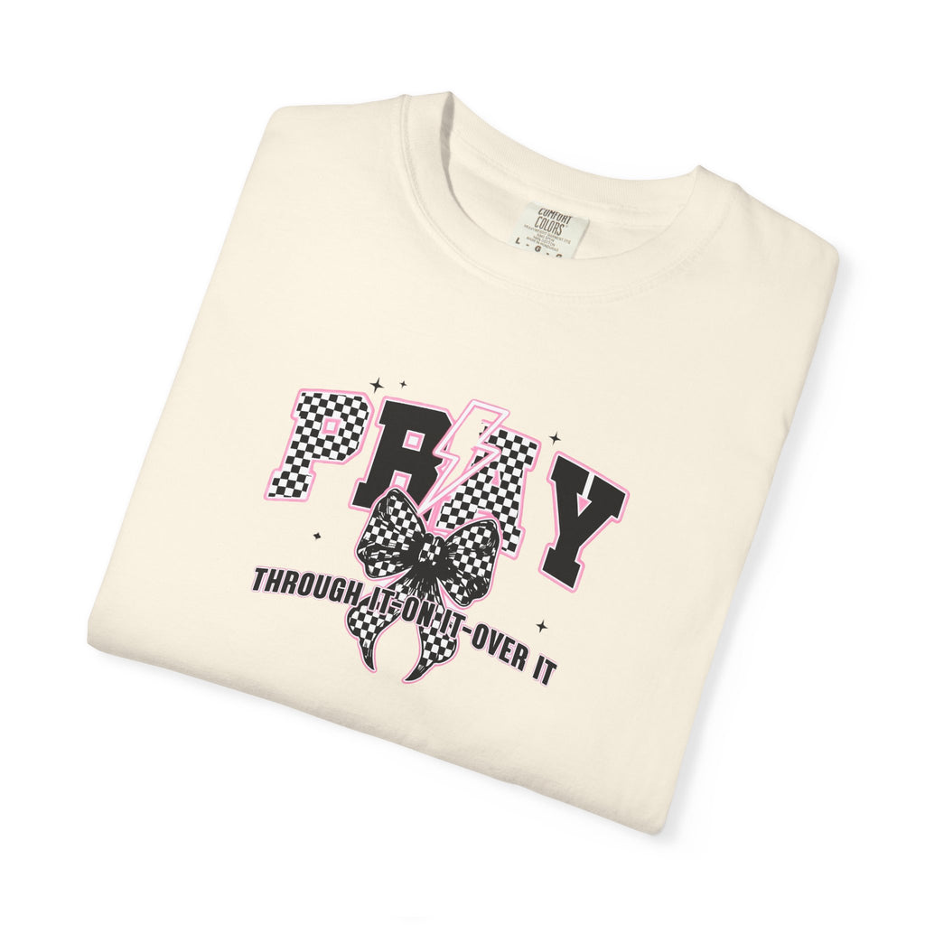 Pray on/over/through it Unisex T-Shirt