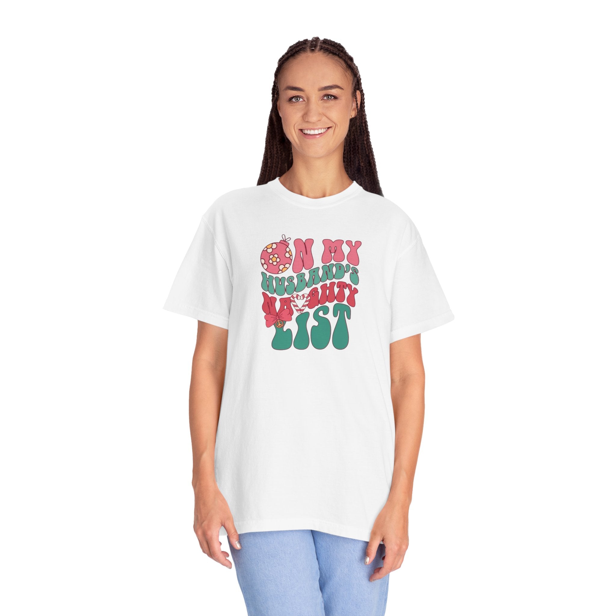 On my Husband’s Naughty List Unisex T-Shirt