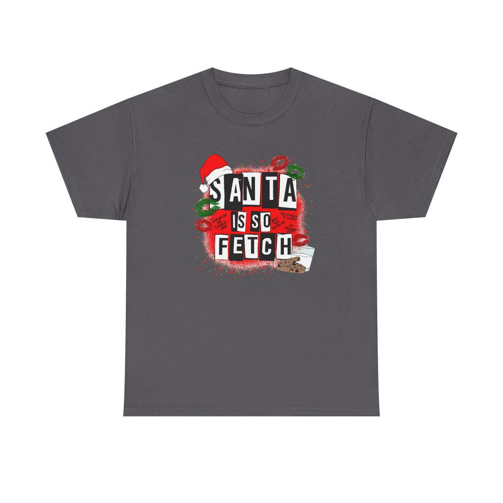 Santa is so Fetch Gildan T-Shirt