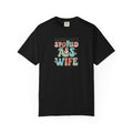 Somebody’s Spoiled Wife Unisex T-Shirt