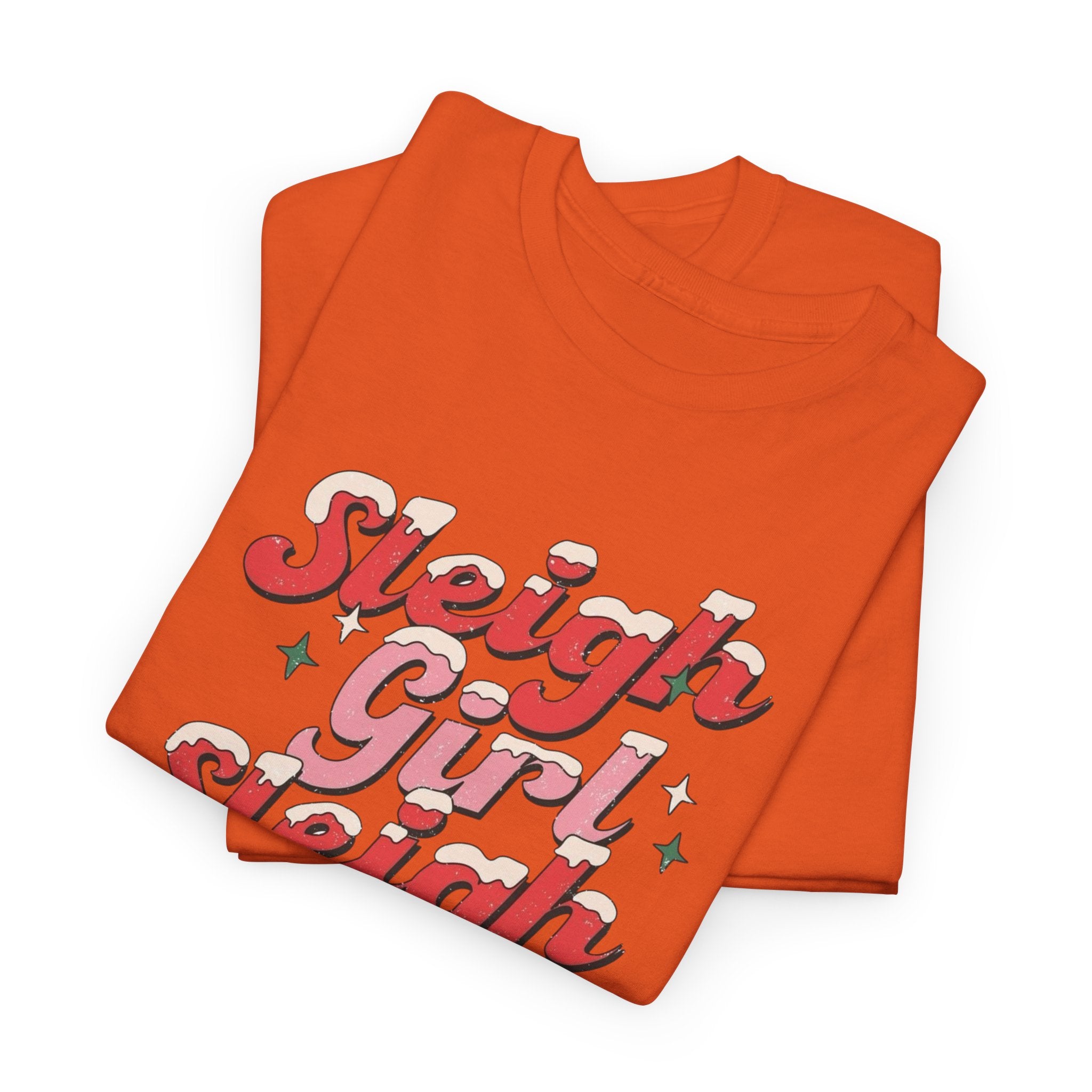 Sleigh Girl Sleigh Gildan unisex T-Shirt