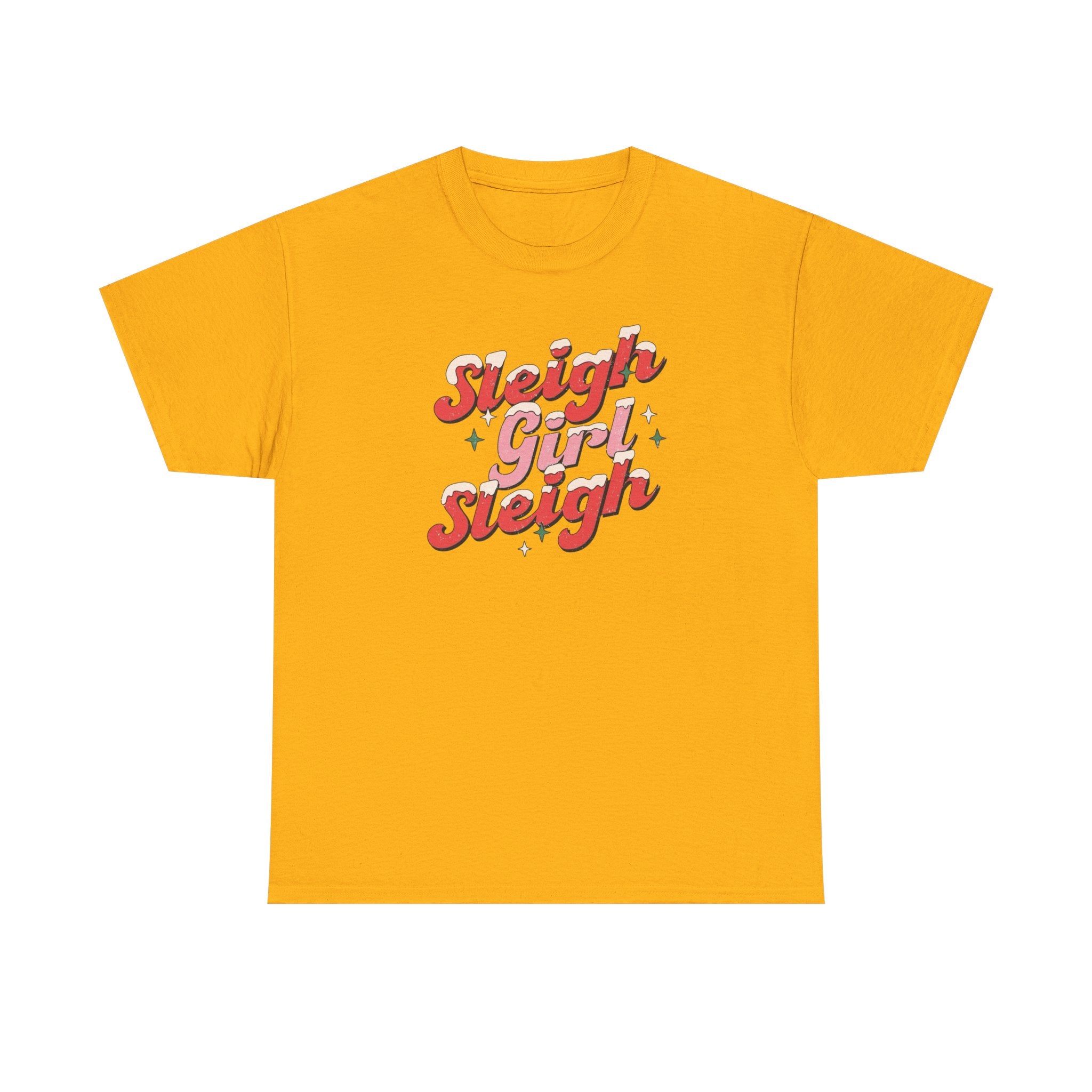 Sleigh Girl Sleigh Gildan unisex T-Shirt