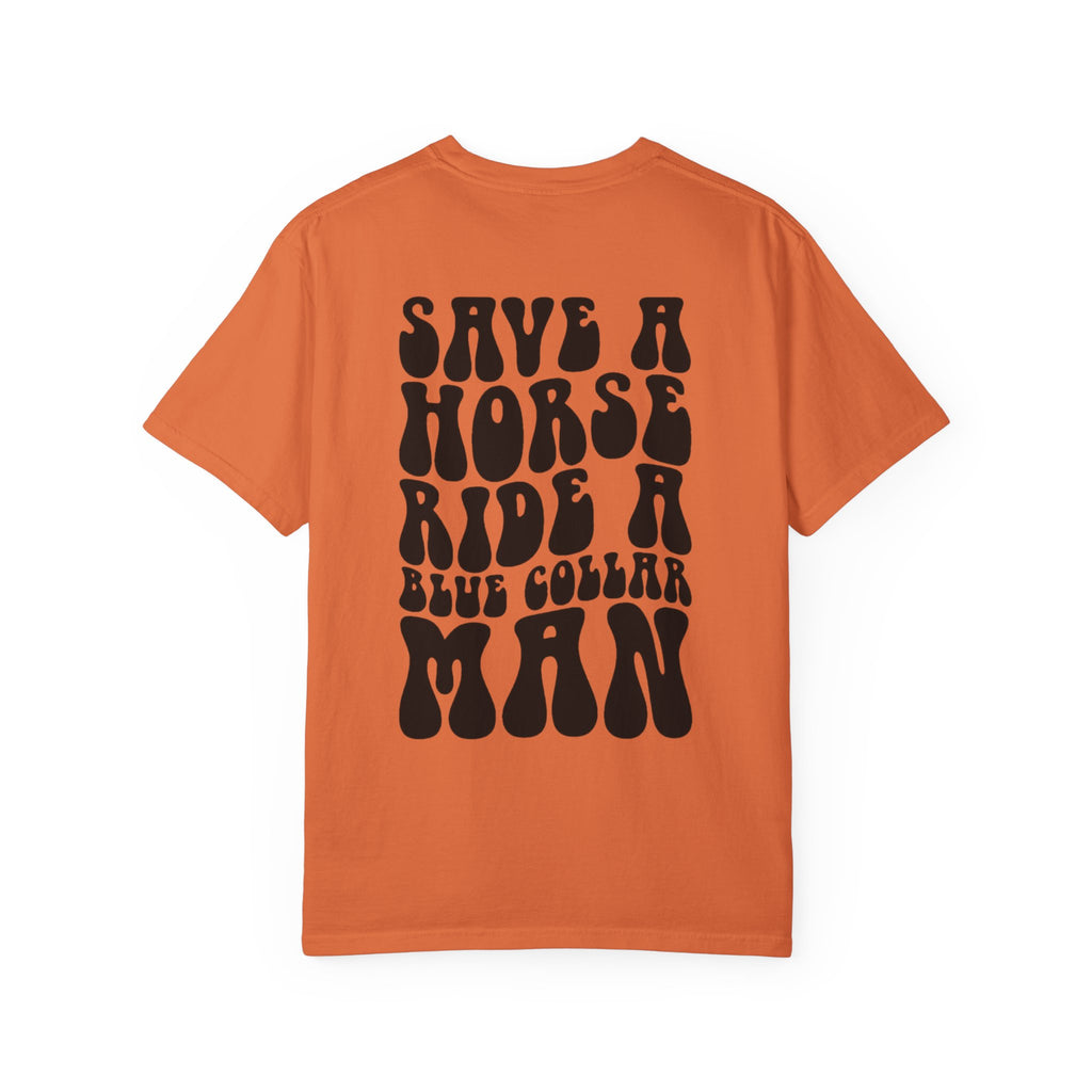 Save a Horse, Blue Collar Man Unisex T-Shirt