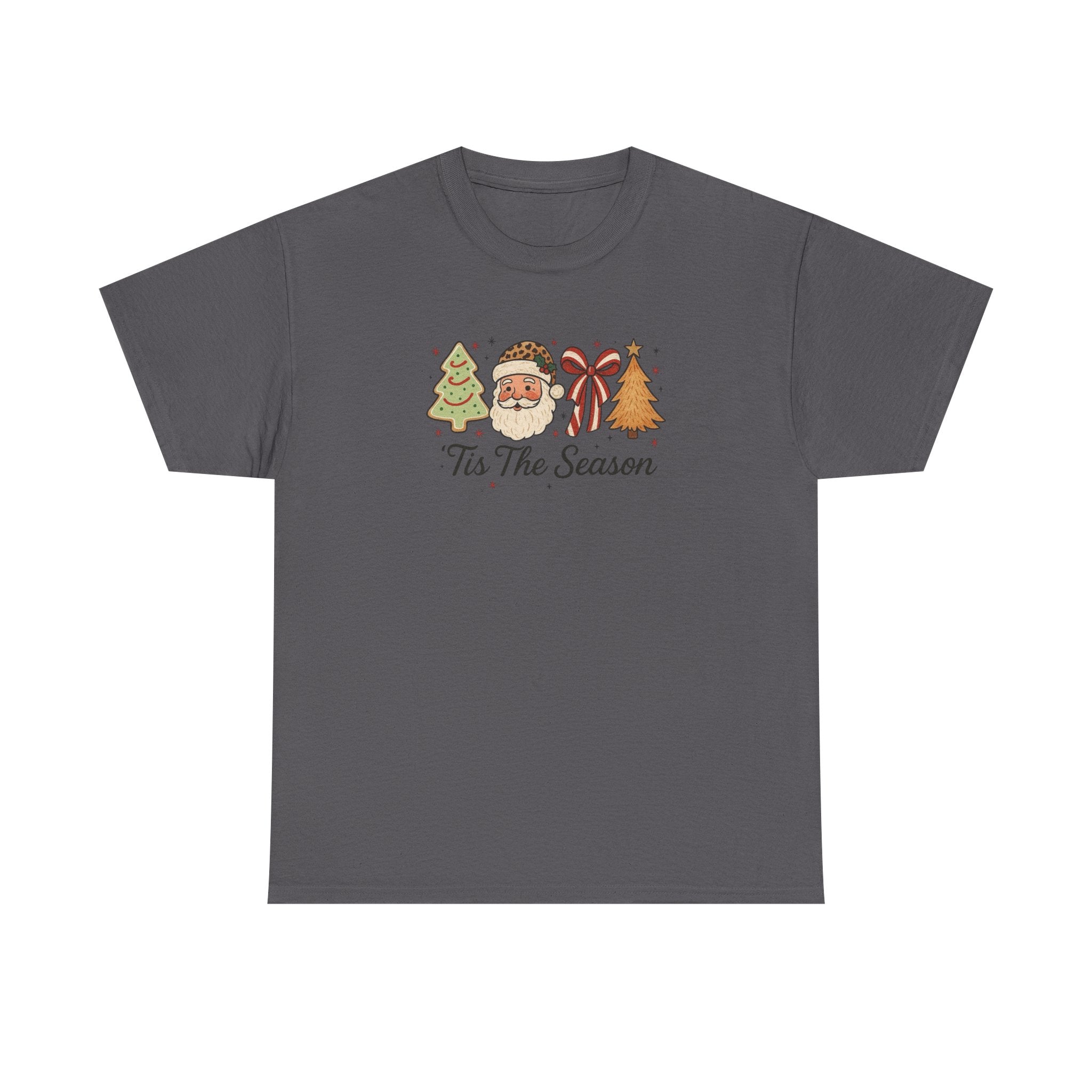 Tis’ The Season Gildan unisex T-Shirt