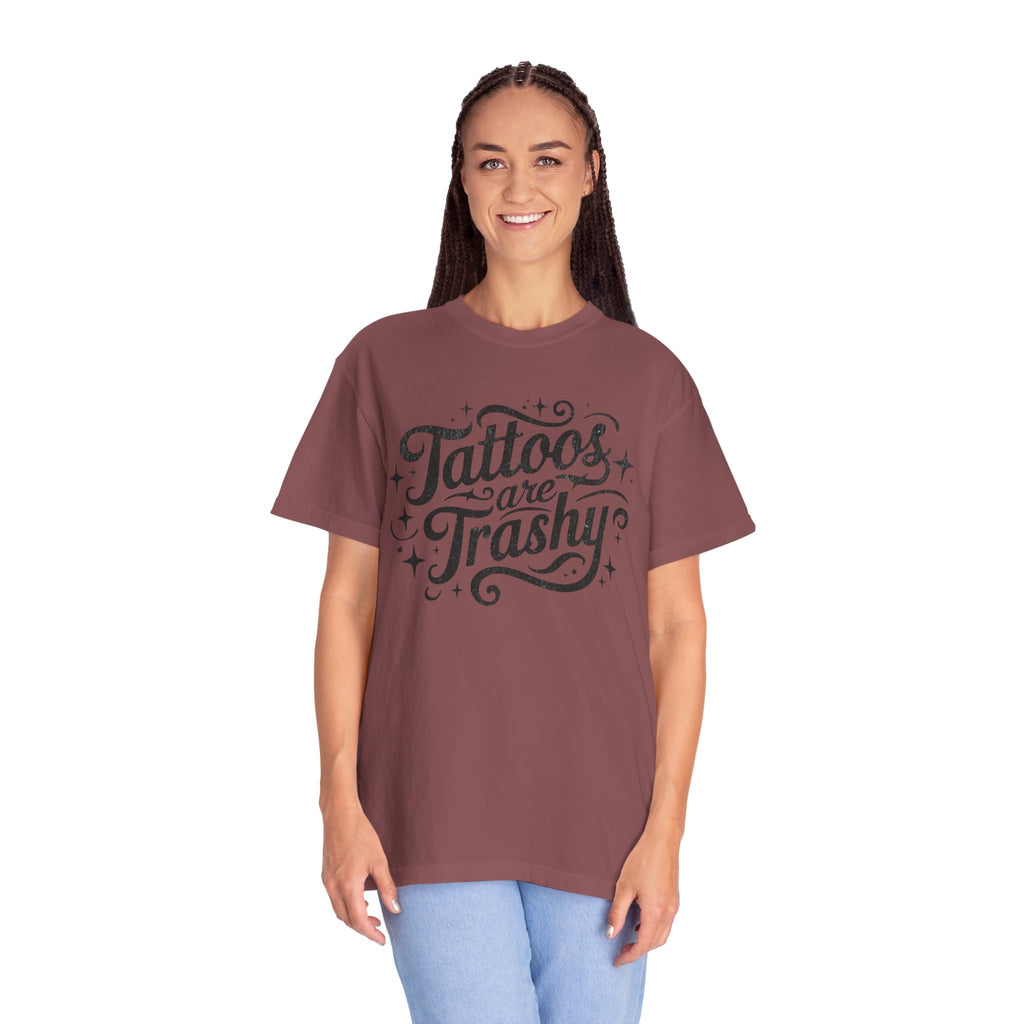 Tattoos are Trashy Unisex T-Shirt
