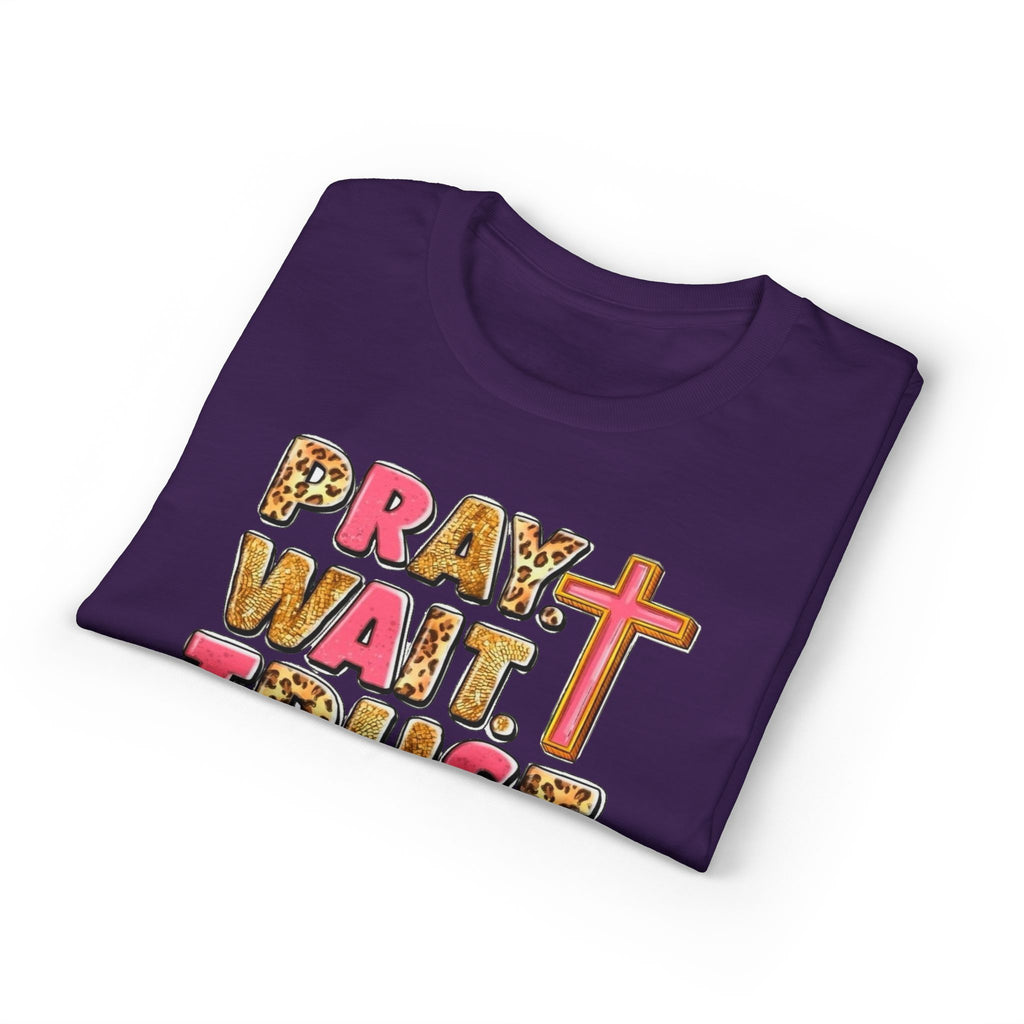 Pray, Wait, Trust Gildan unisex T-Shirt