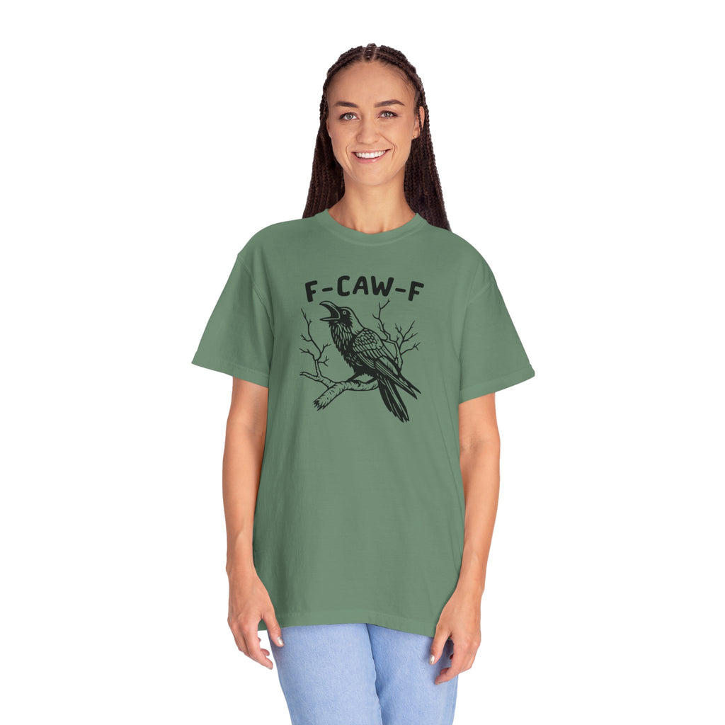 F-Caw-F Unisex T-Shirt