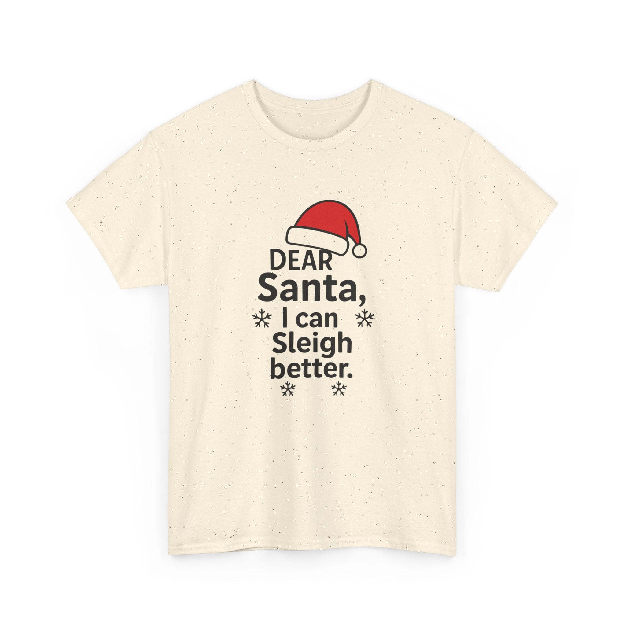 I can Sleigh Better Gildan T-Shirt