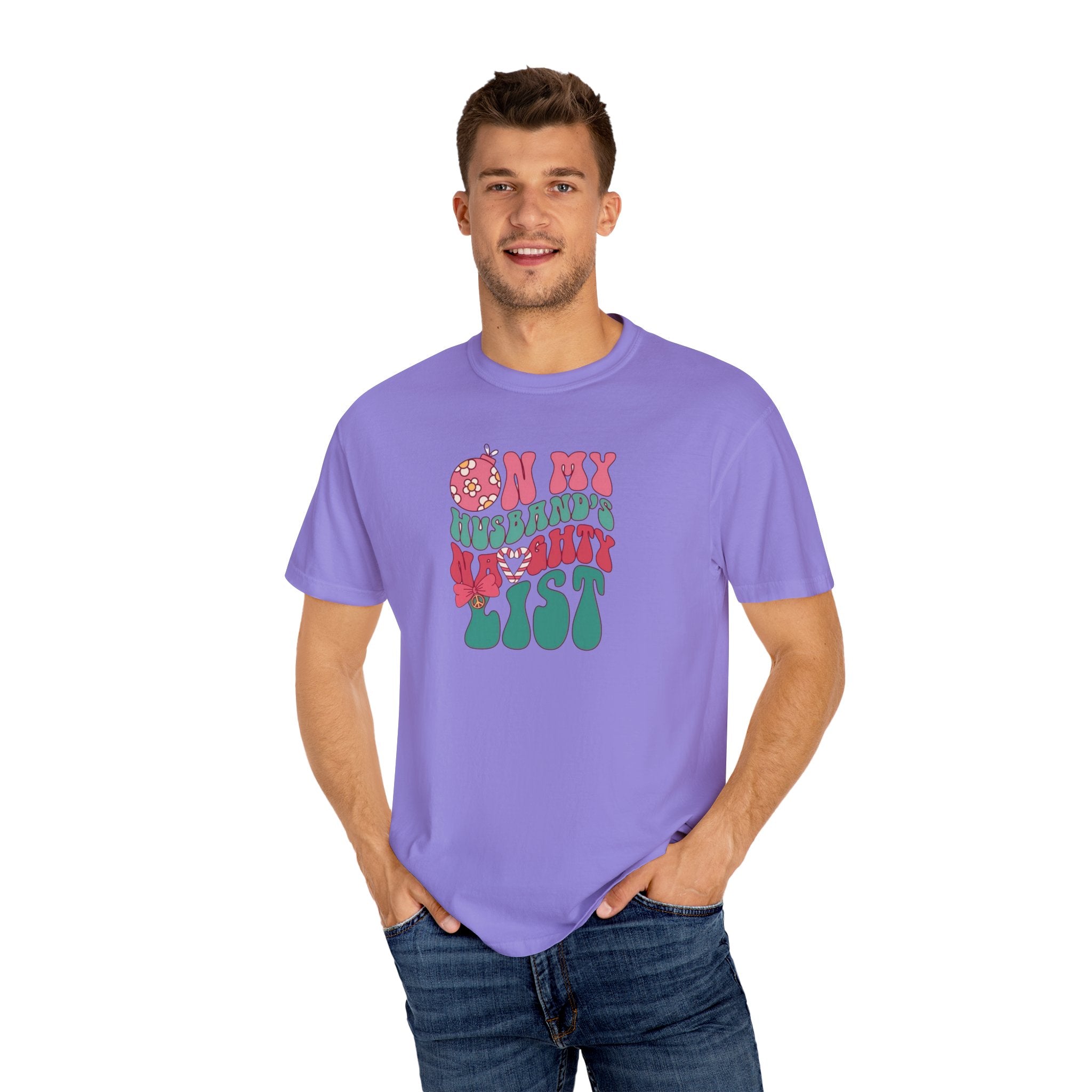 On my Husband’s Naughty List Unisex T-Shirt