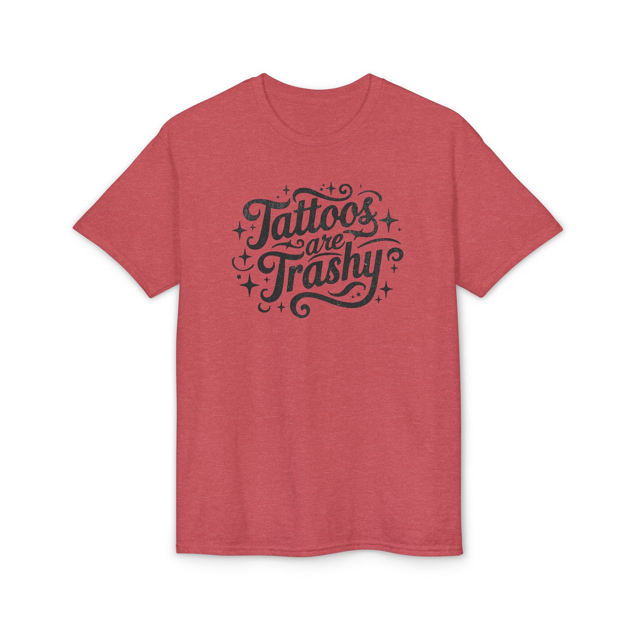 Tattoos Are Trashy Gildan unisex T-Shirt