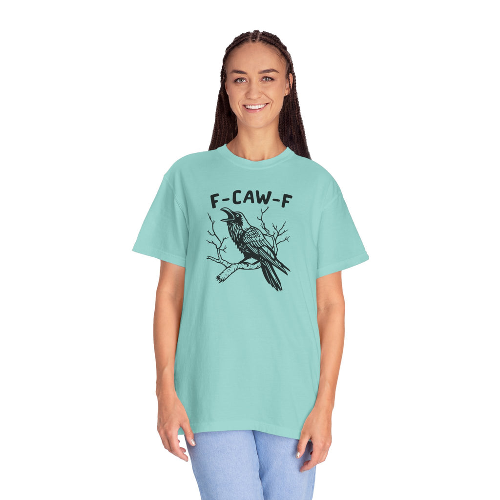 F-Caw-F Unisex T-Shirt