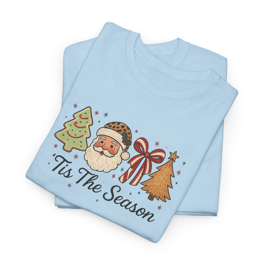 Tis’ The Season Gildan unisex T-Shirt