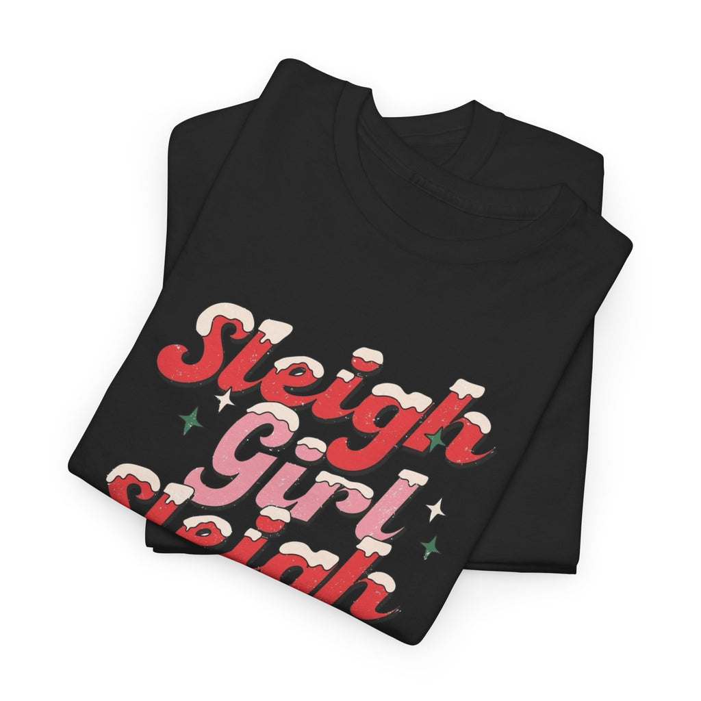 Sleigh Girl Sleigh Gildan unisex T-Shirt