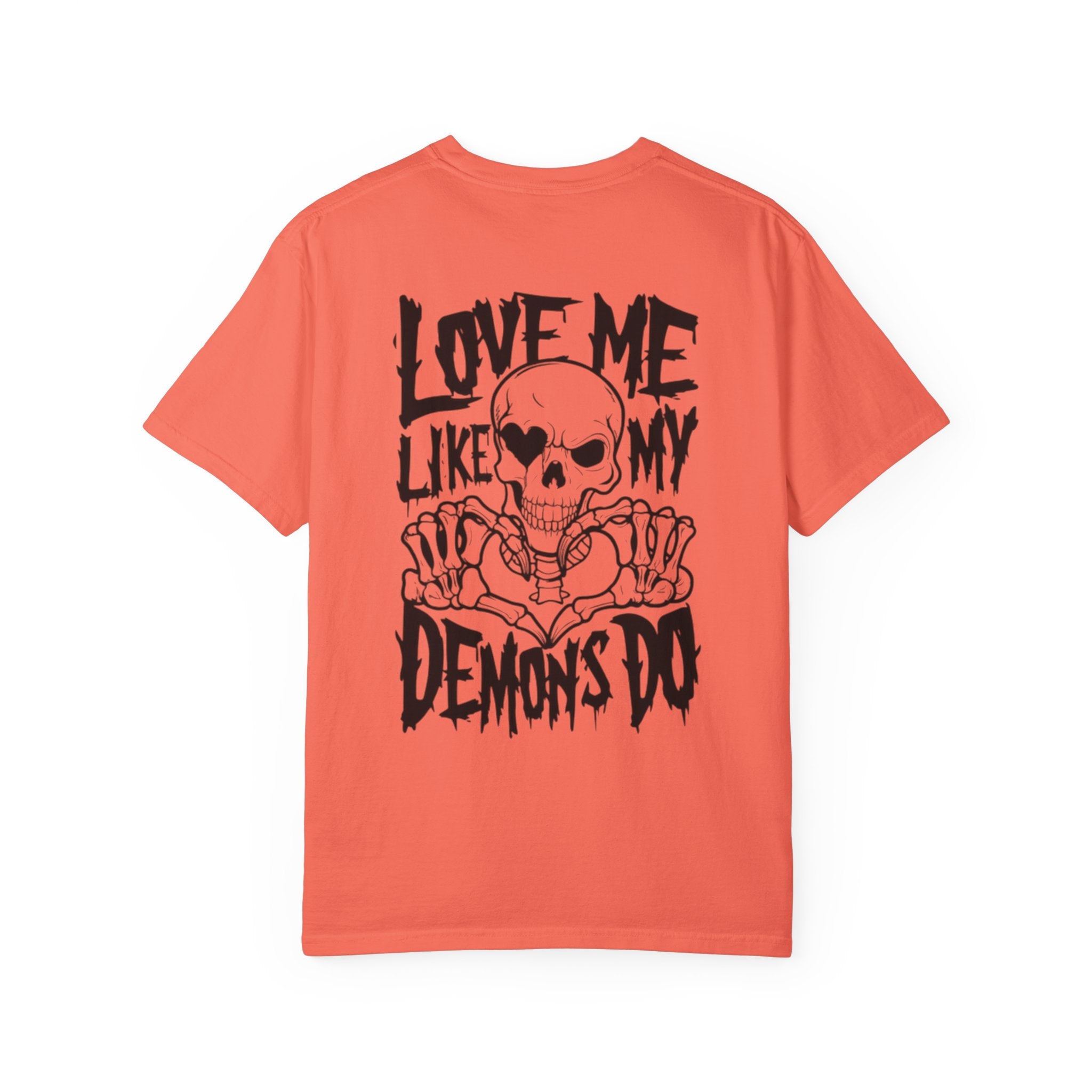 Love me Like my Demons do Unisex T-Shirt