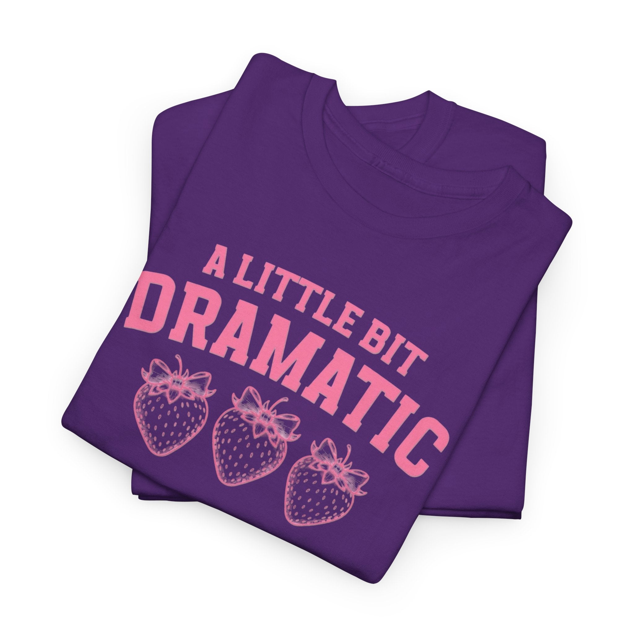 Little bit Dramatic Gildan T-Shirt