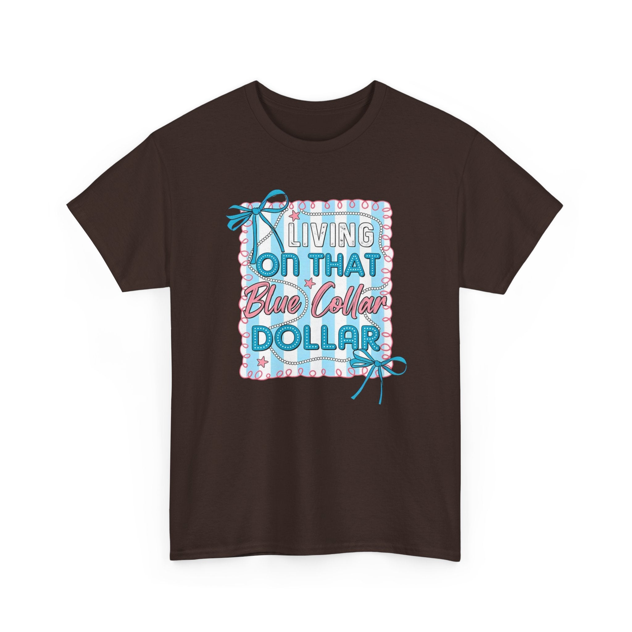Living On That Blue Collar Dollar Gildan unisex T-Shirt