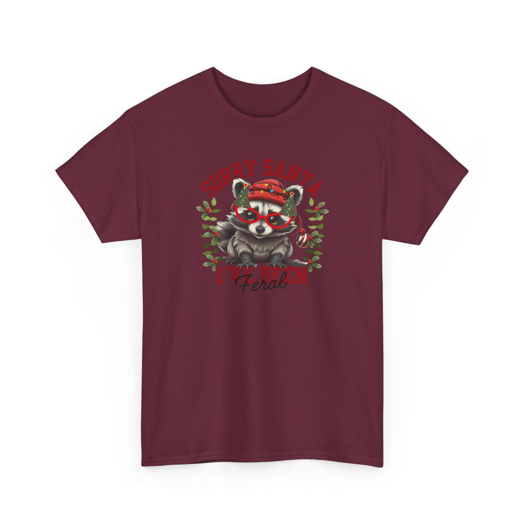 Sorry Santa I’ve Been Feral Gildan T-Shirt