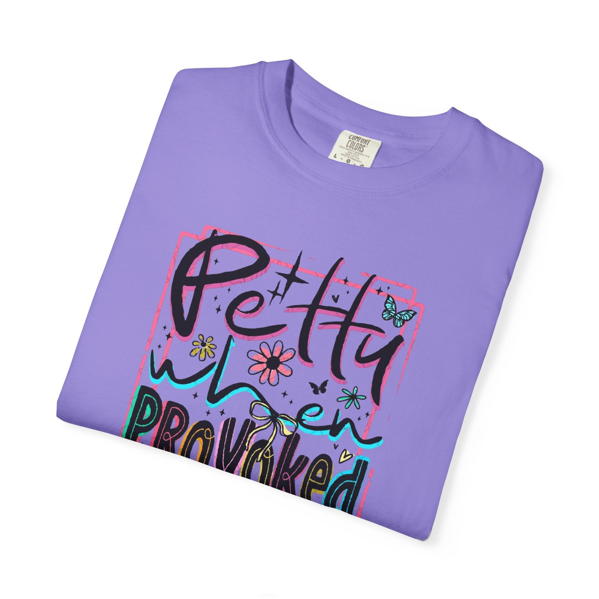 Petty When Provoked Unisex T-Shirt