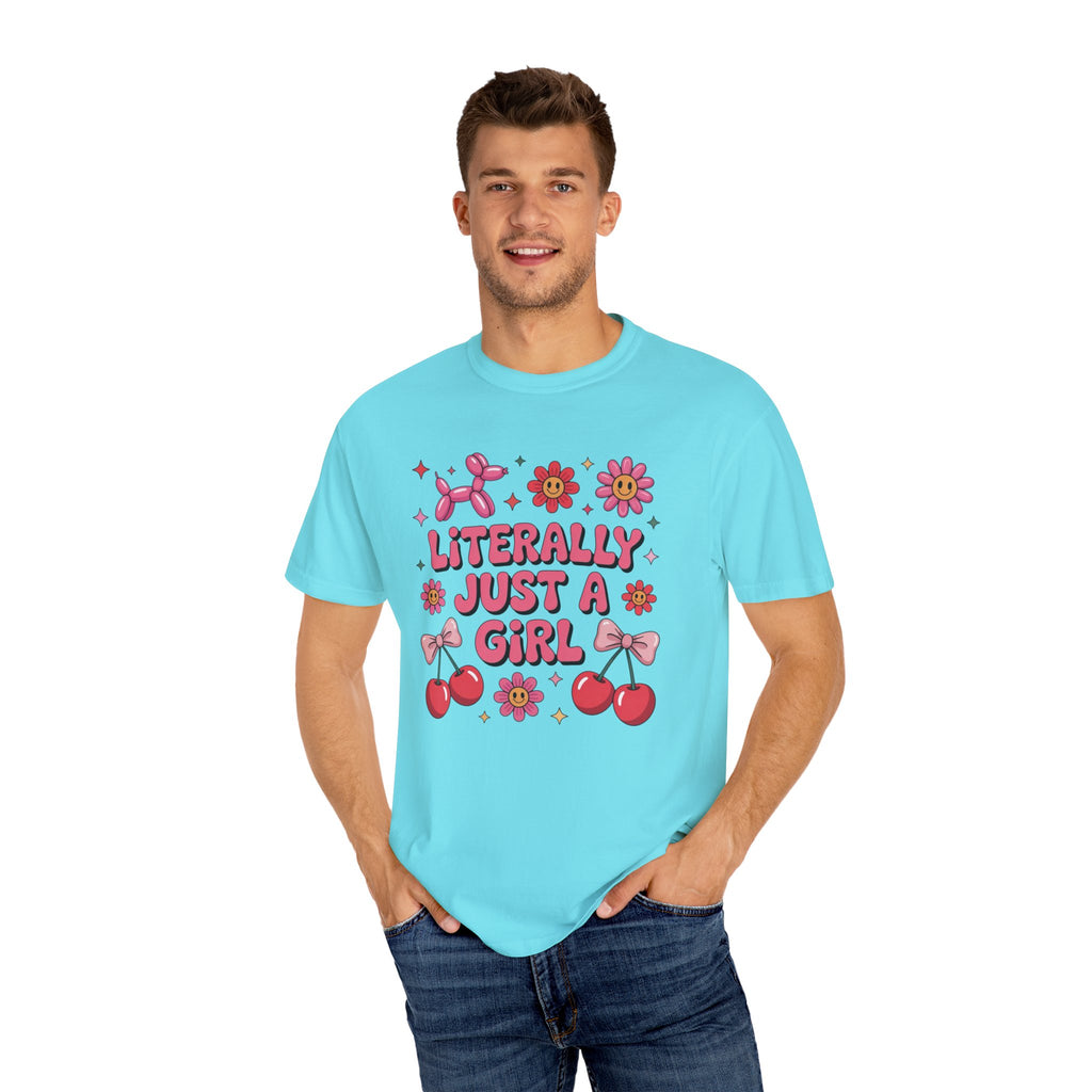 Literally just a Girl Unisex T-Shirt