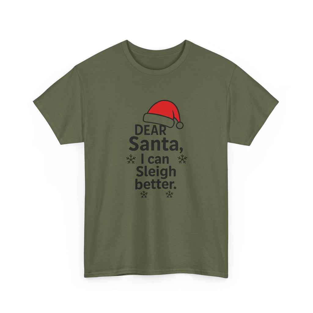I can Sleigh Better Gildan T-Shirt