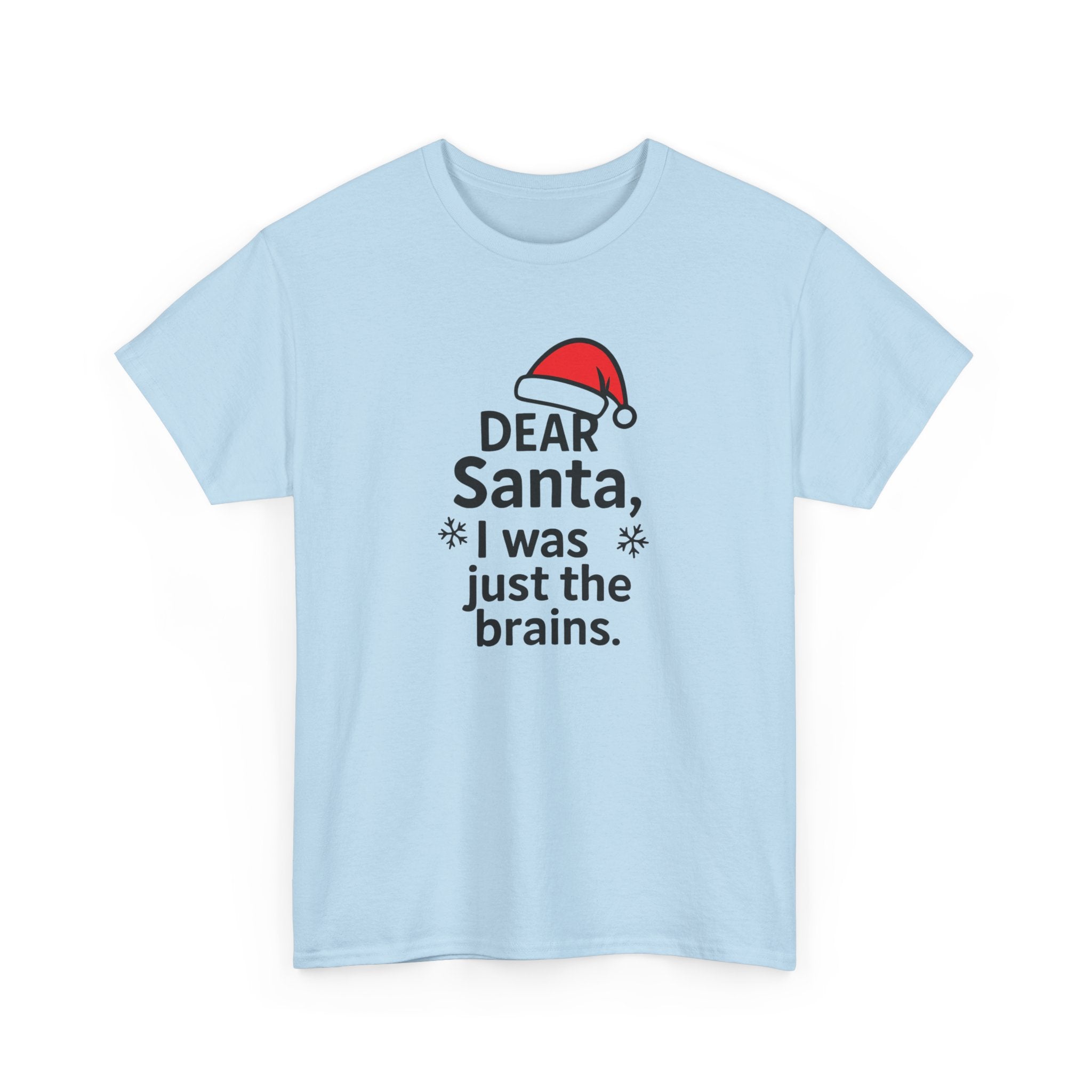 I was just the brains Gildan T-Shirt