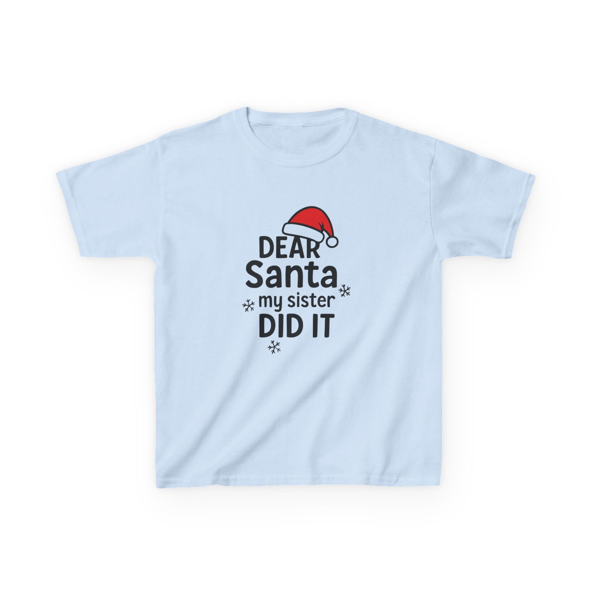 My Sister Did It Kids Tee